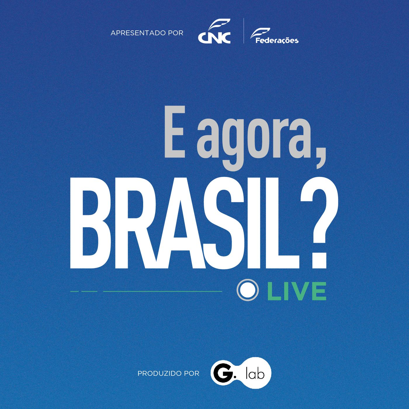 E Agora, Brasil?