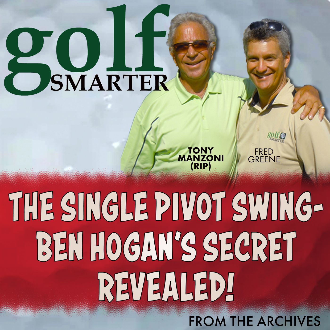 The Single Pivot Swing -- Ben Hogan's Secret Revealed with Tony Manzoni (RIP) The Single Pivot Swing -- Ben Hogan's Secret Revealed with Tony Manzoni (RIP)