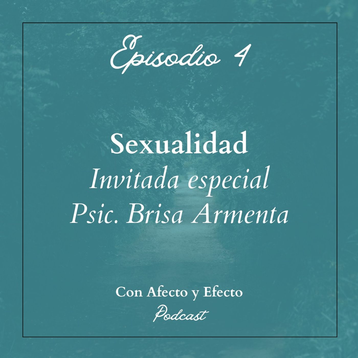 Con Afecto y Efecto