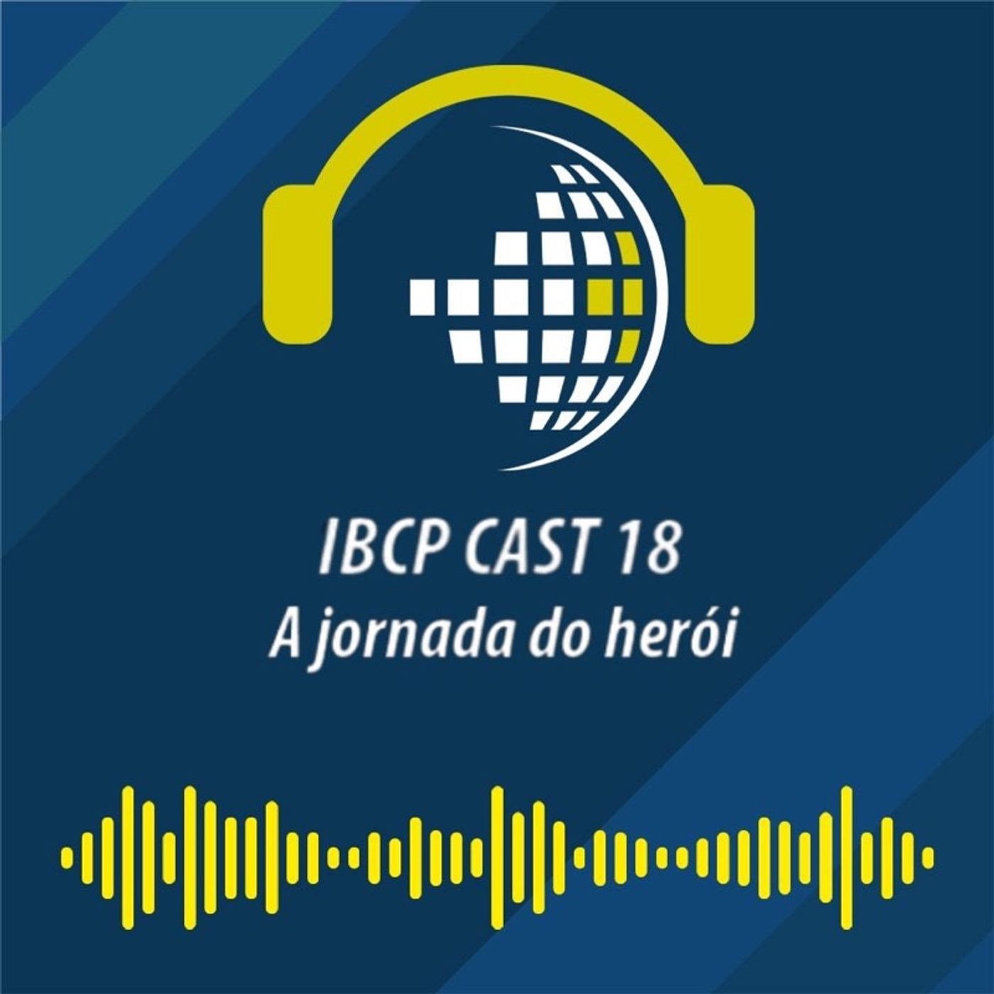IBCP Cast 18 - A Jornada do Herói #Psicanálise #Mito #Legado episode artwork