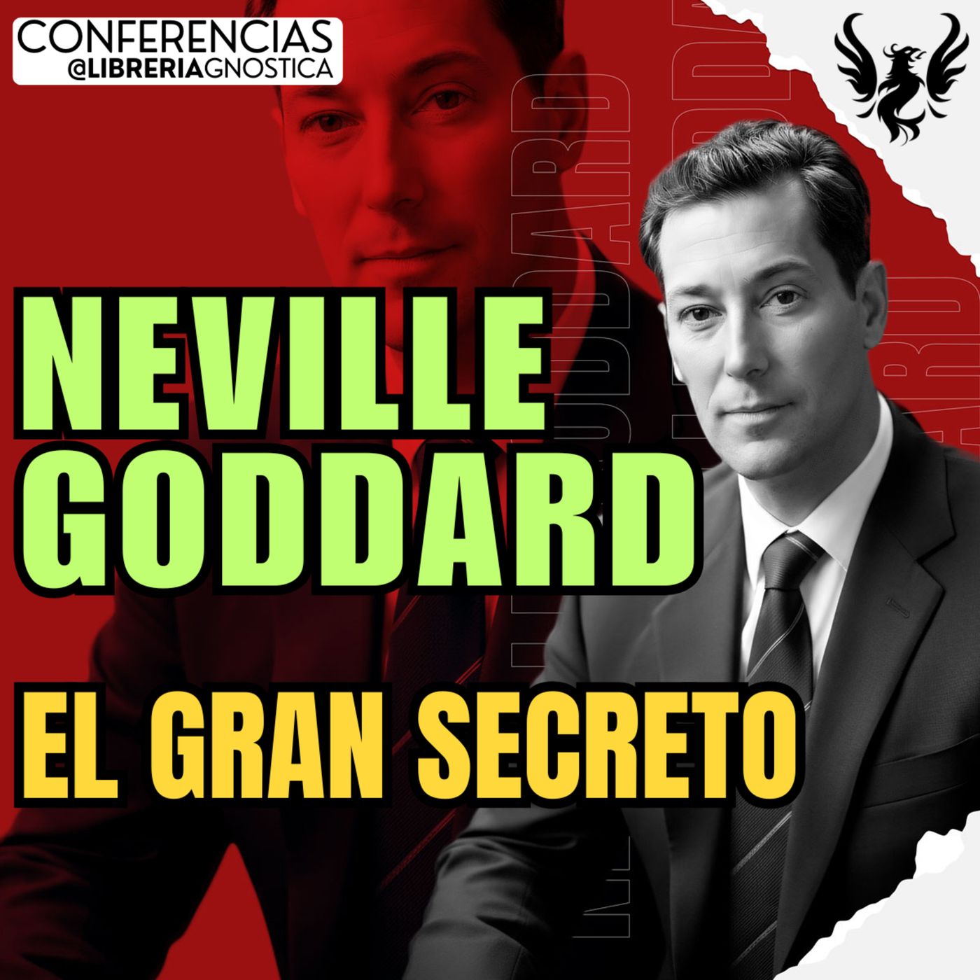 NEVILLE GODDARD ❯ El Gran Secreto ❯ 🔥 Conferencia Completa 💫 Ley de la Asuncion episode artwork