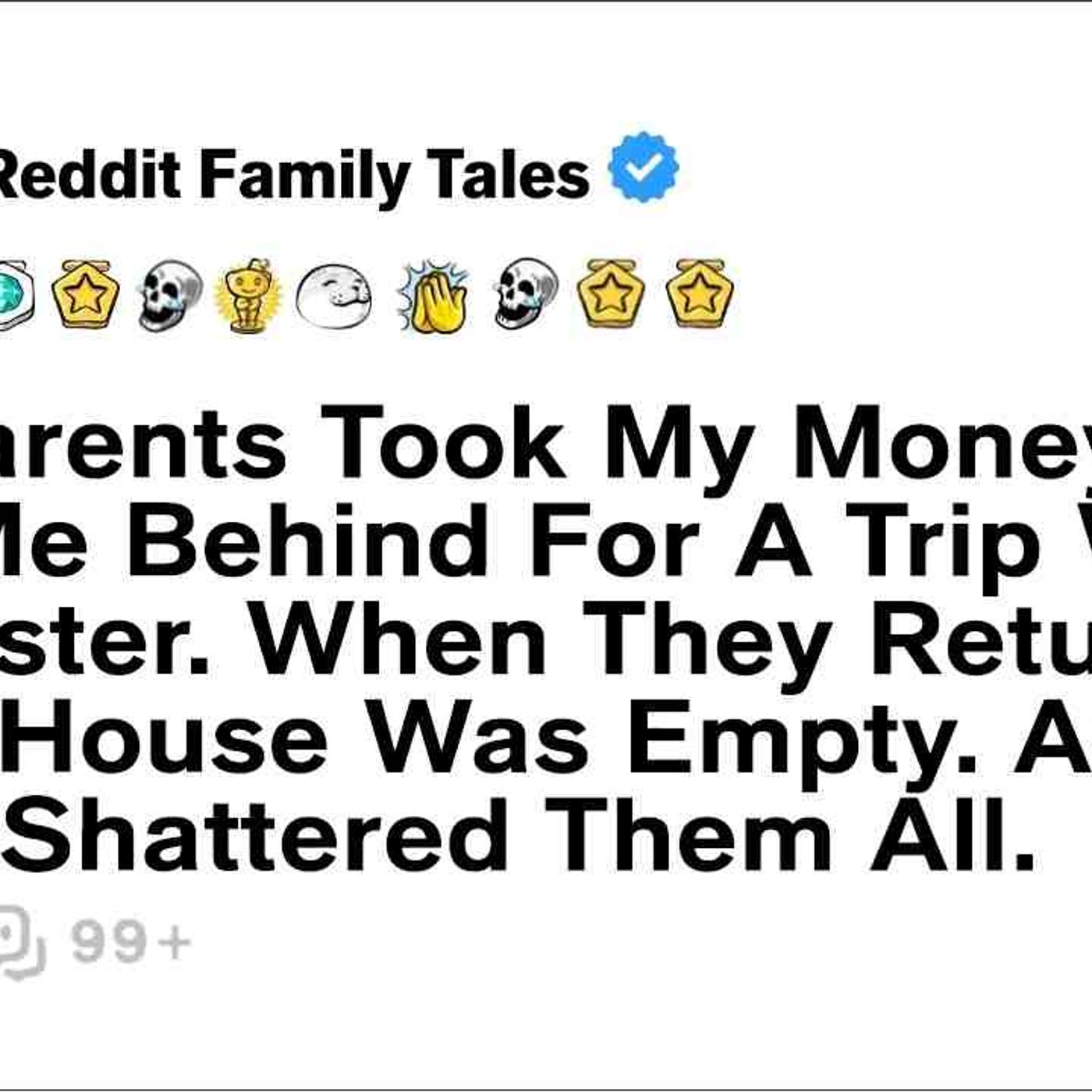 My Parents Took My Money_ Then Left Me Behind For A Trip With My Sister... - Reddit Family Tales episode artwork
