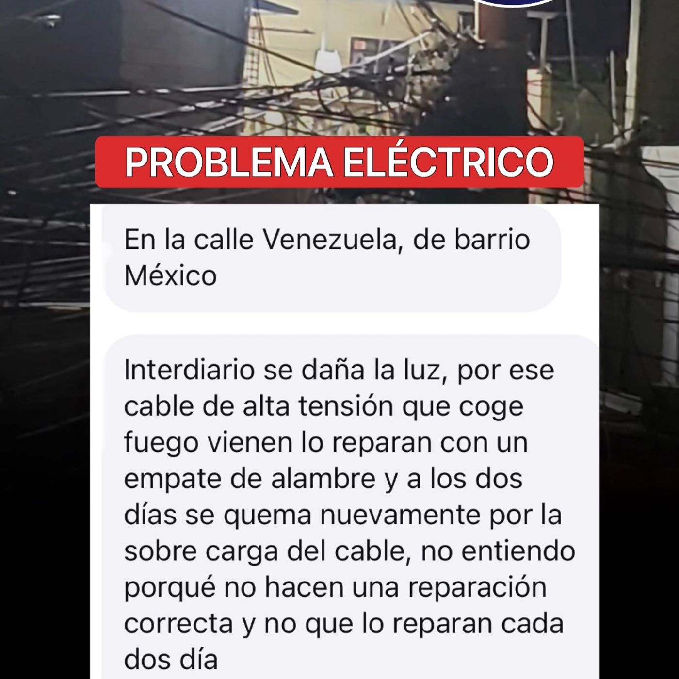 Cable de alta tensión provoca interrupciones eléctricas en la calle Venezuela, Bo. México SPM episode artwork