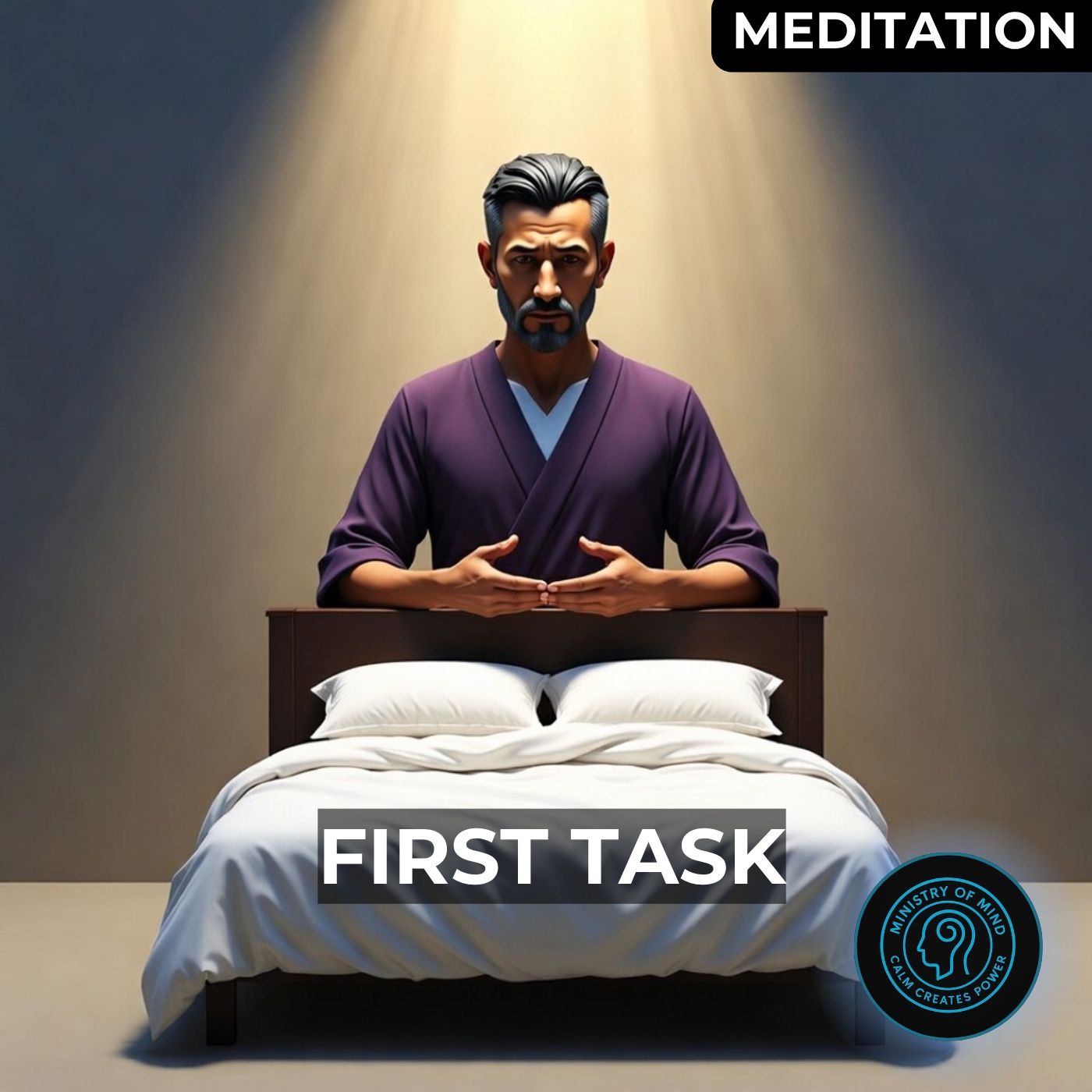 Meditation | The First Task — Why a Made Bed Changes Everything