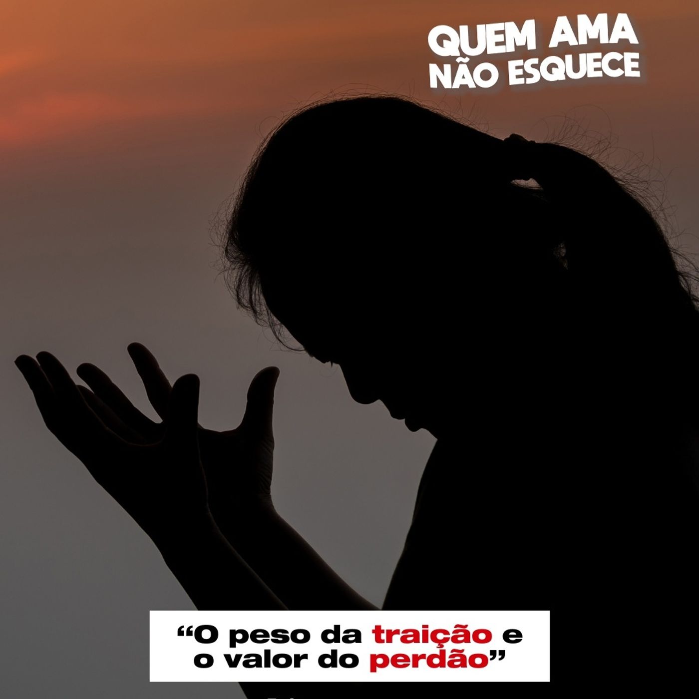 O PESO DA TRAIÇÃO E O VALOR DO PERDÃO - HISTÓRIA DA GABRIELA | QUEM AMA NÃO ESQUECE 25/07/25