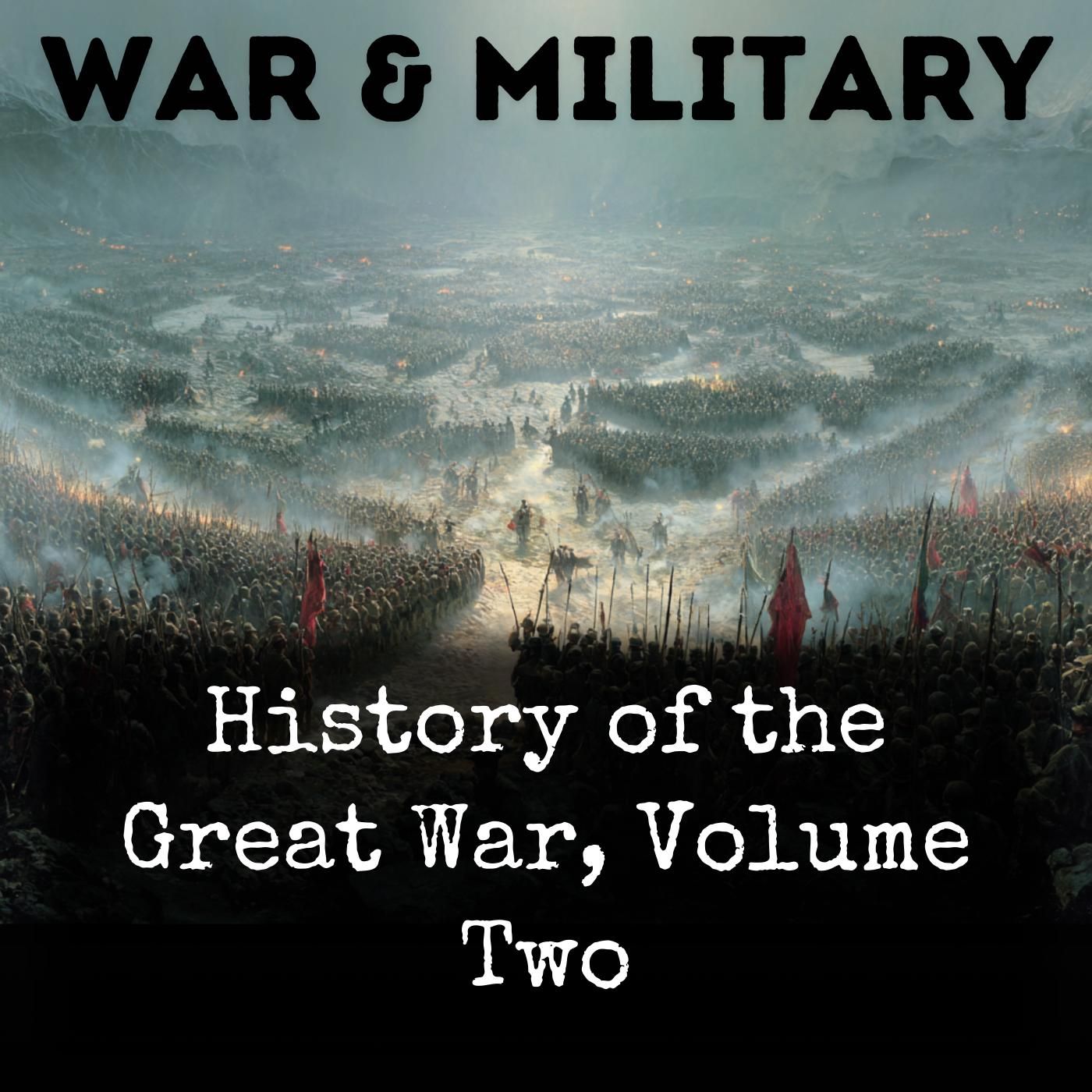 History of the Great War, Volume Two