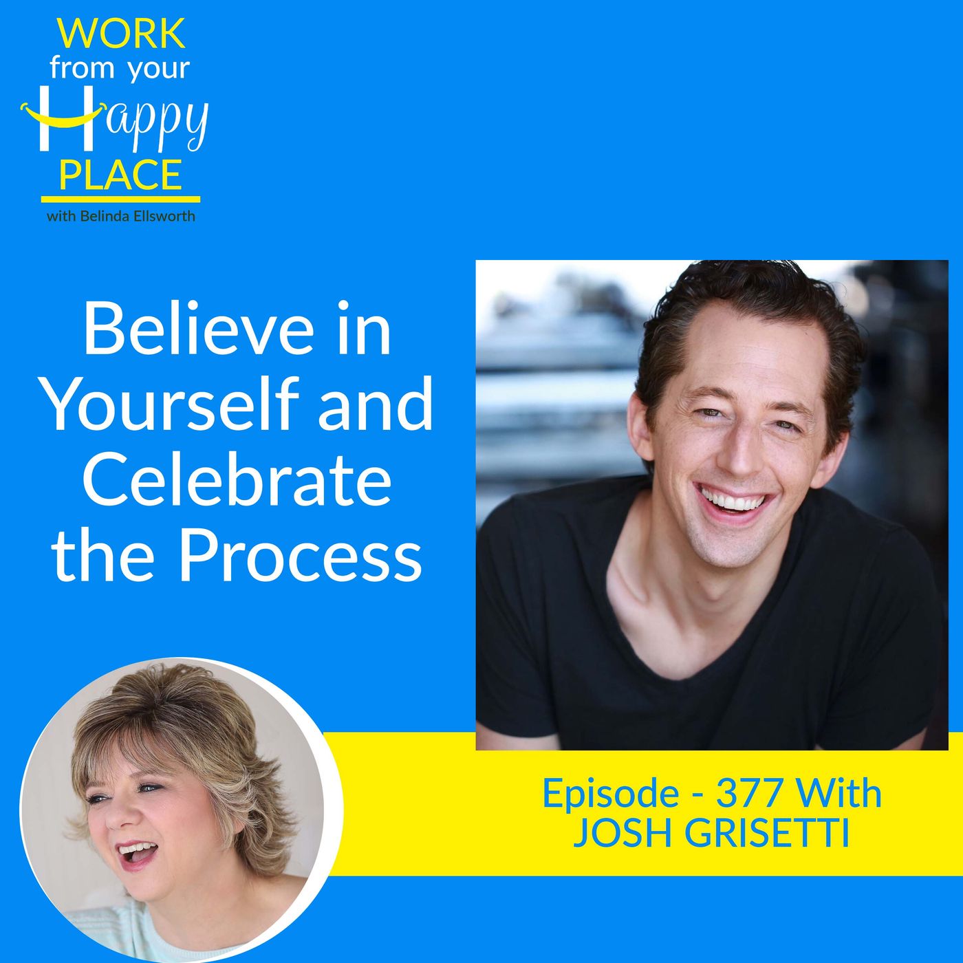 Work From Your Happy Place with Belinda Ellsworth