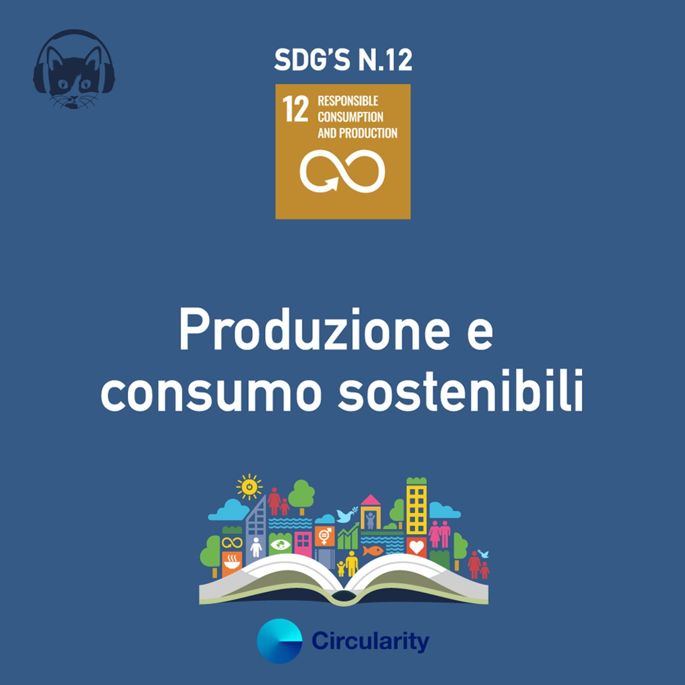 12. Produzione e consumo sostenibili