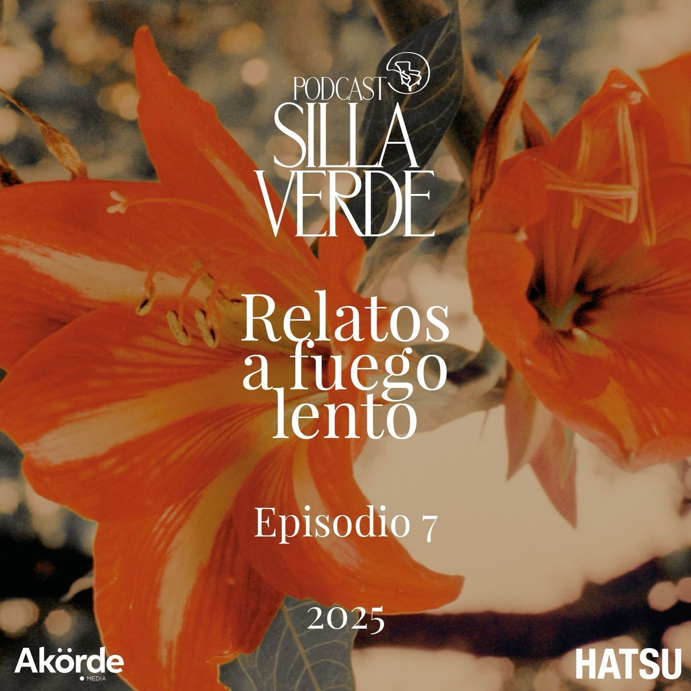 SillaVerde Podcast  “Relatos a fuego lento”