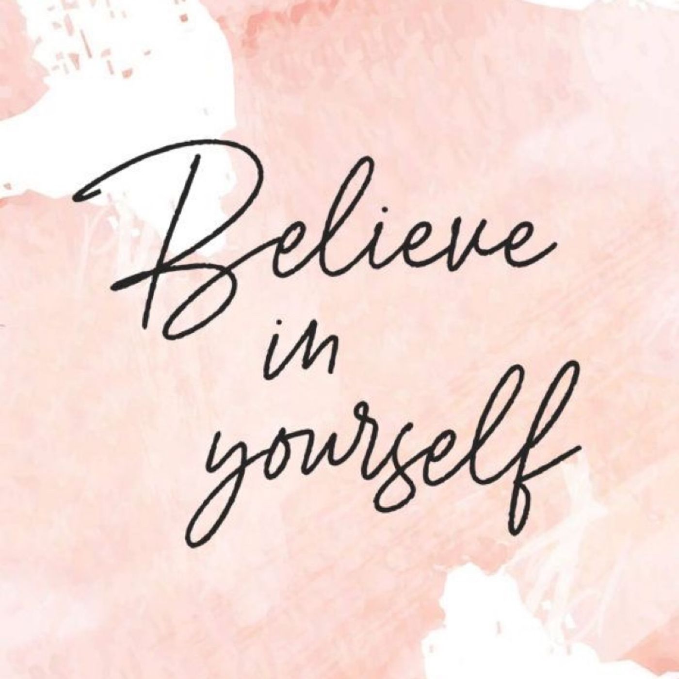 BELIEVE IN YOURSELF episode artwork