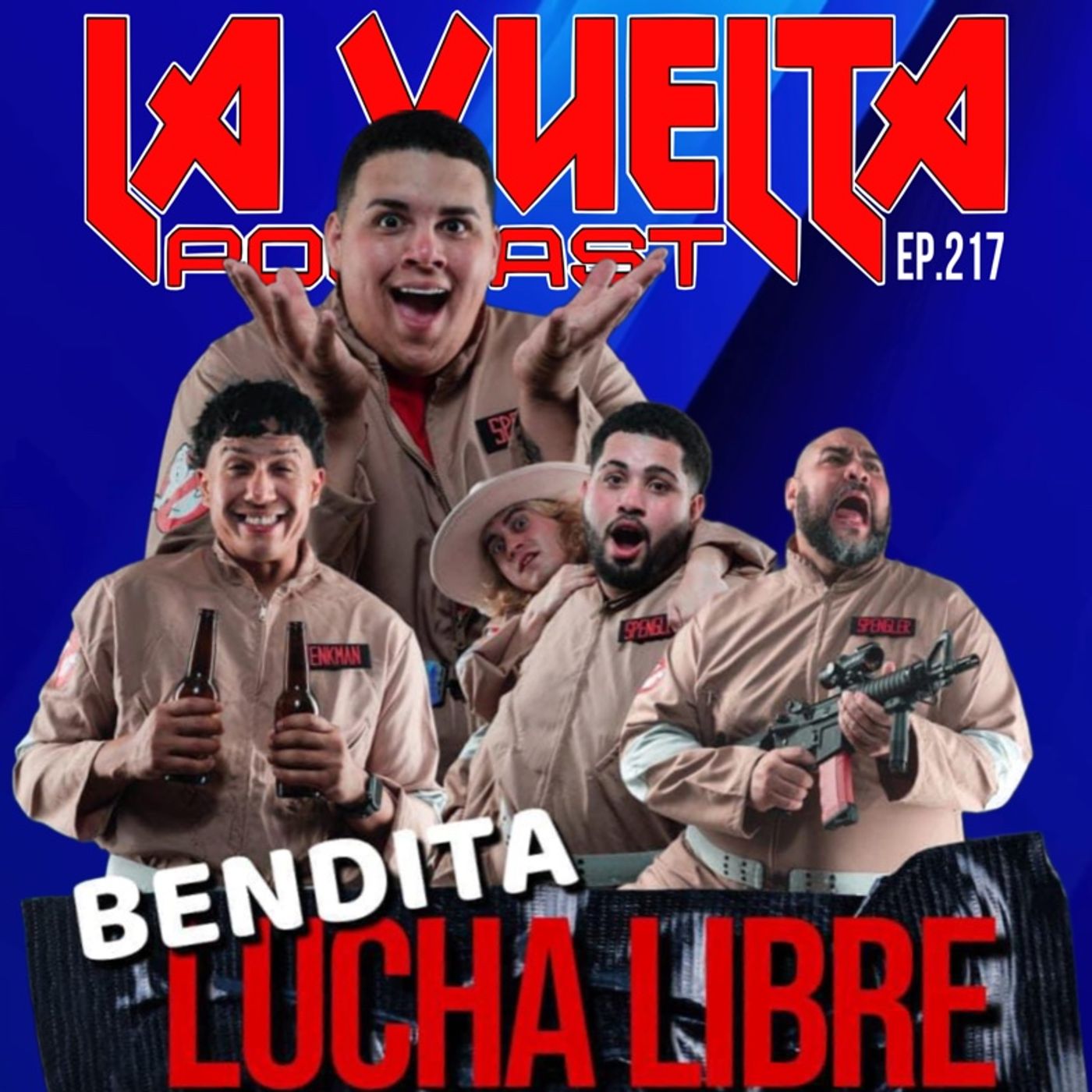 Bendita Lucha Libre La Vuelta Podcast Ep.217