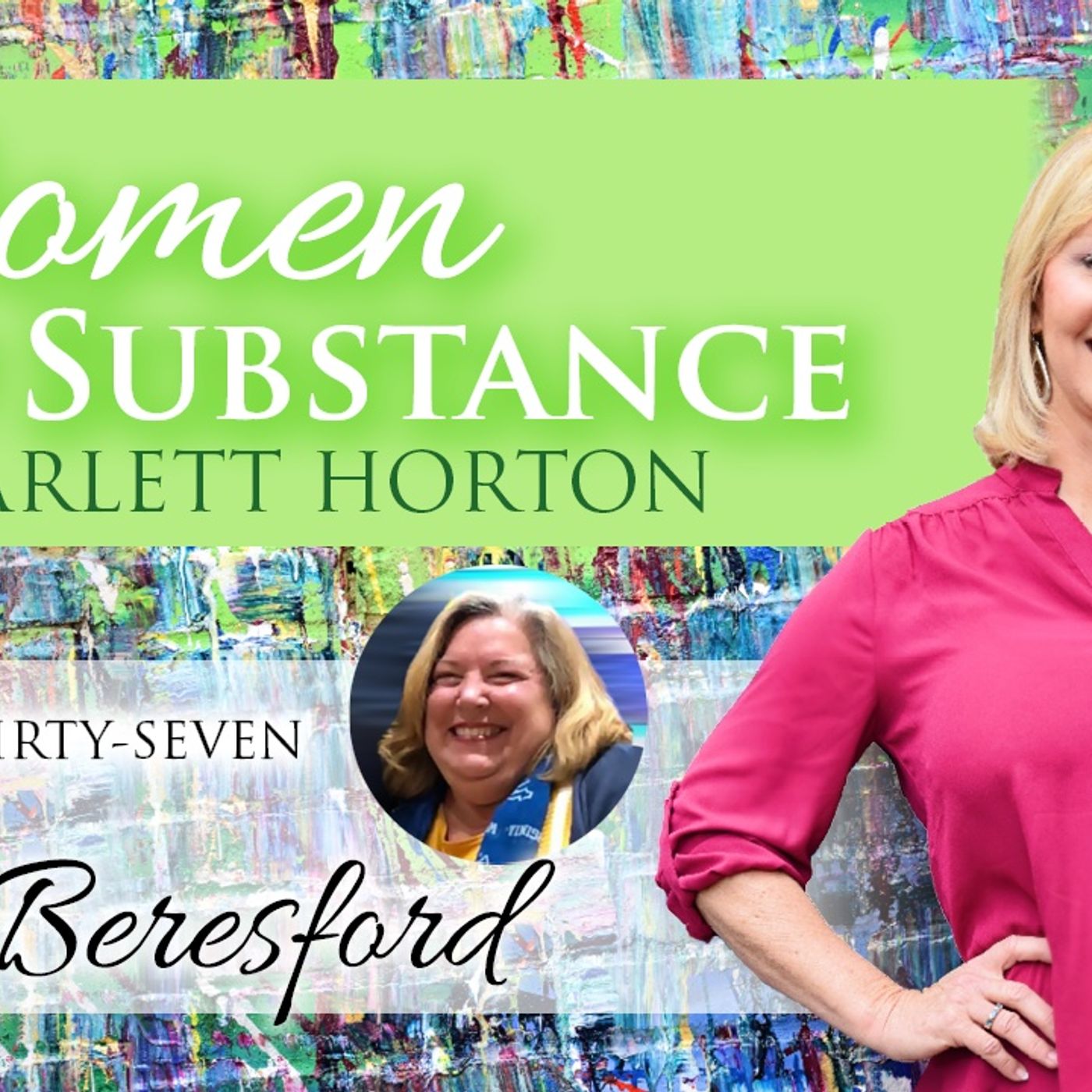 Women of Substance with Dr. Scarlett Horton