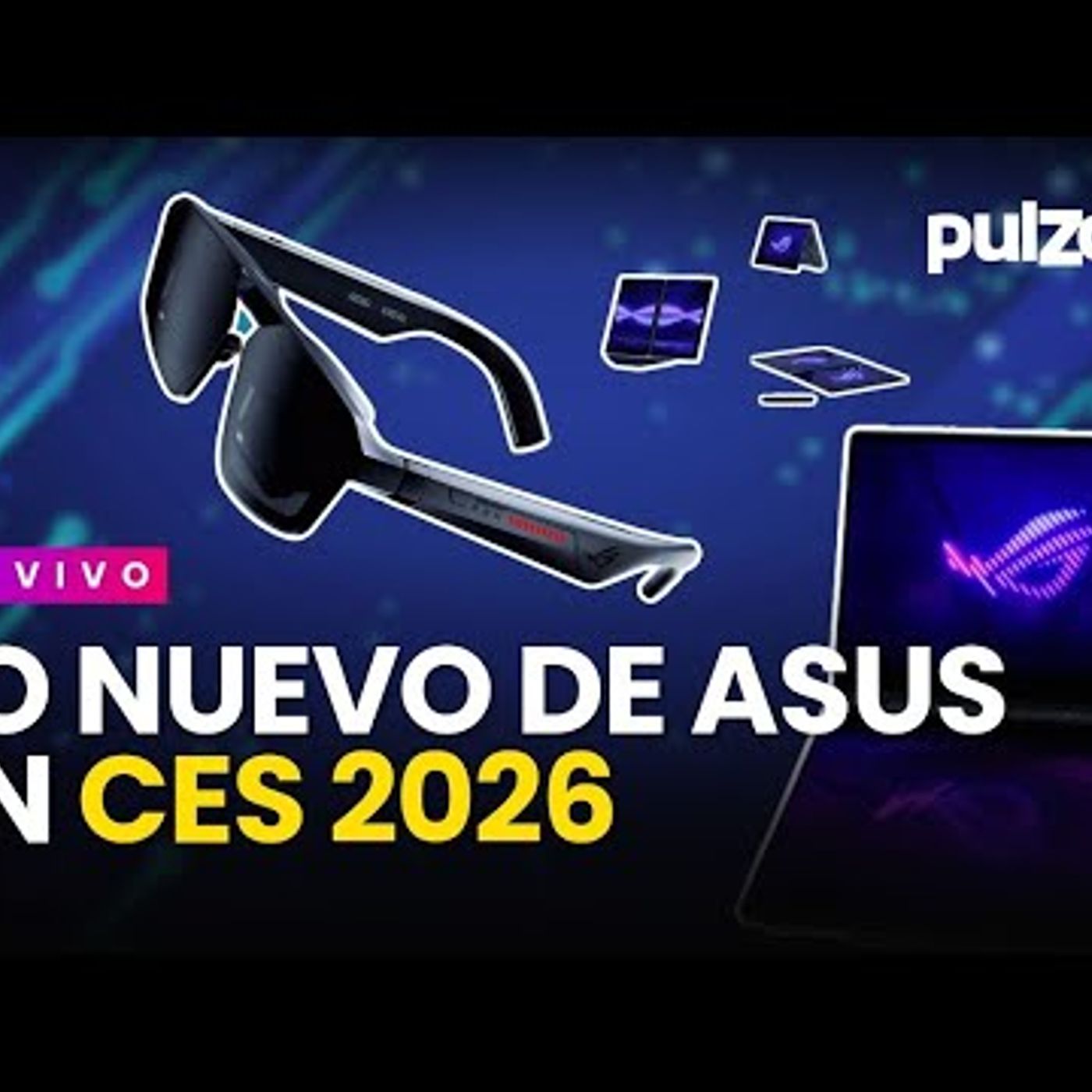 ASUS sacude CES 2026 estas son las novedades que todos quieren ver  Pulzo episode artwork