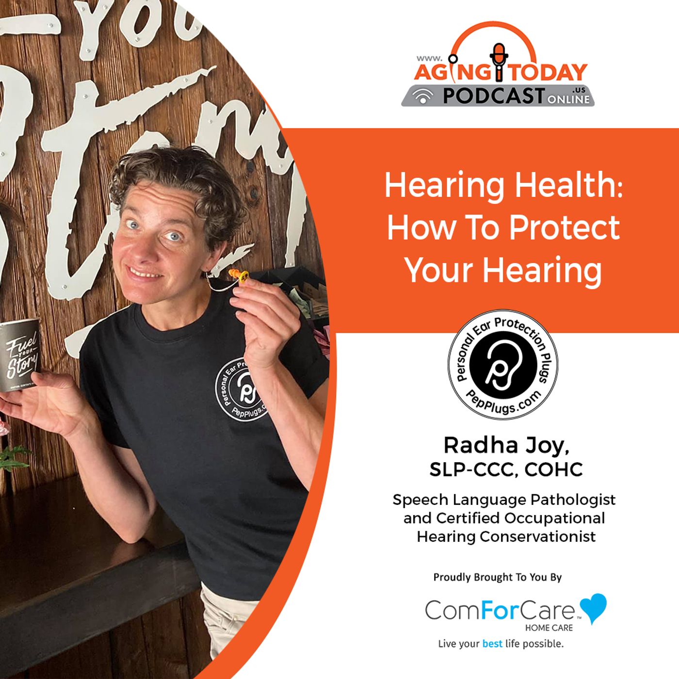 12/12/22: Radha Joy, SLP-CCC, COHC with Pepp Now, LLC | Hearing Health: How to Protect Your Hearing