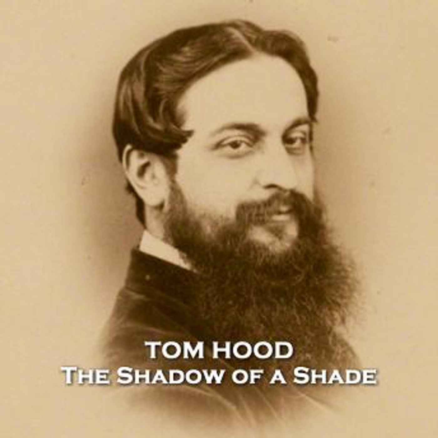 The Shadow of a Shade by Tom Hood episode artwork
