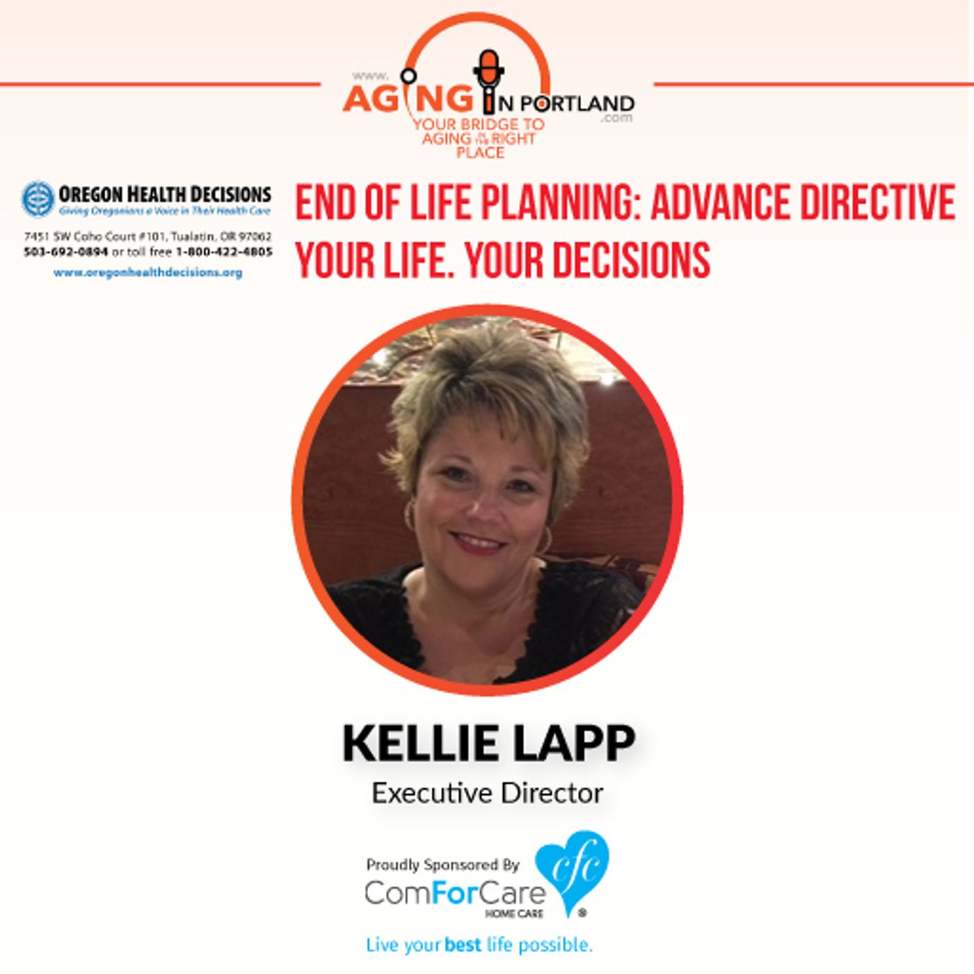 3/18/17: Kellie Lapp, Executive Director of Oregon Health Decisions | End-of-Life Planning: Advance Directive, Your Life, Your Decisions