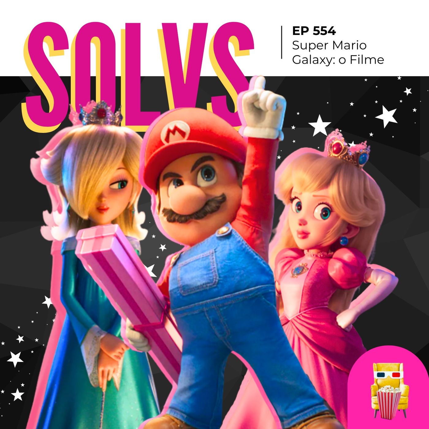 EP 554 – Super Mario Galaxy: O Filme