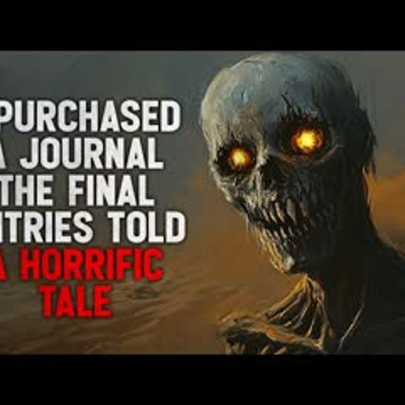 "I purchased a journal at an Algerian Market. The final entries told a horrific tale" Creepypasta - podcast episode cover