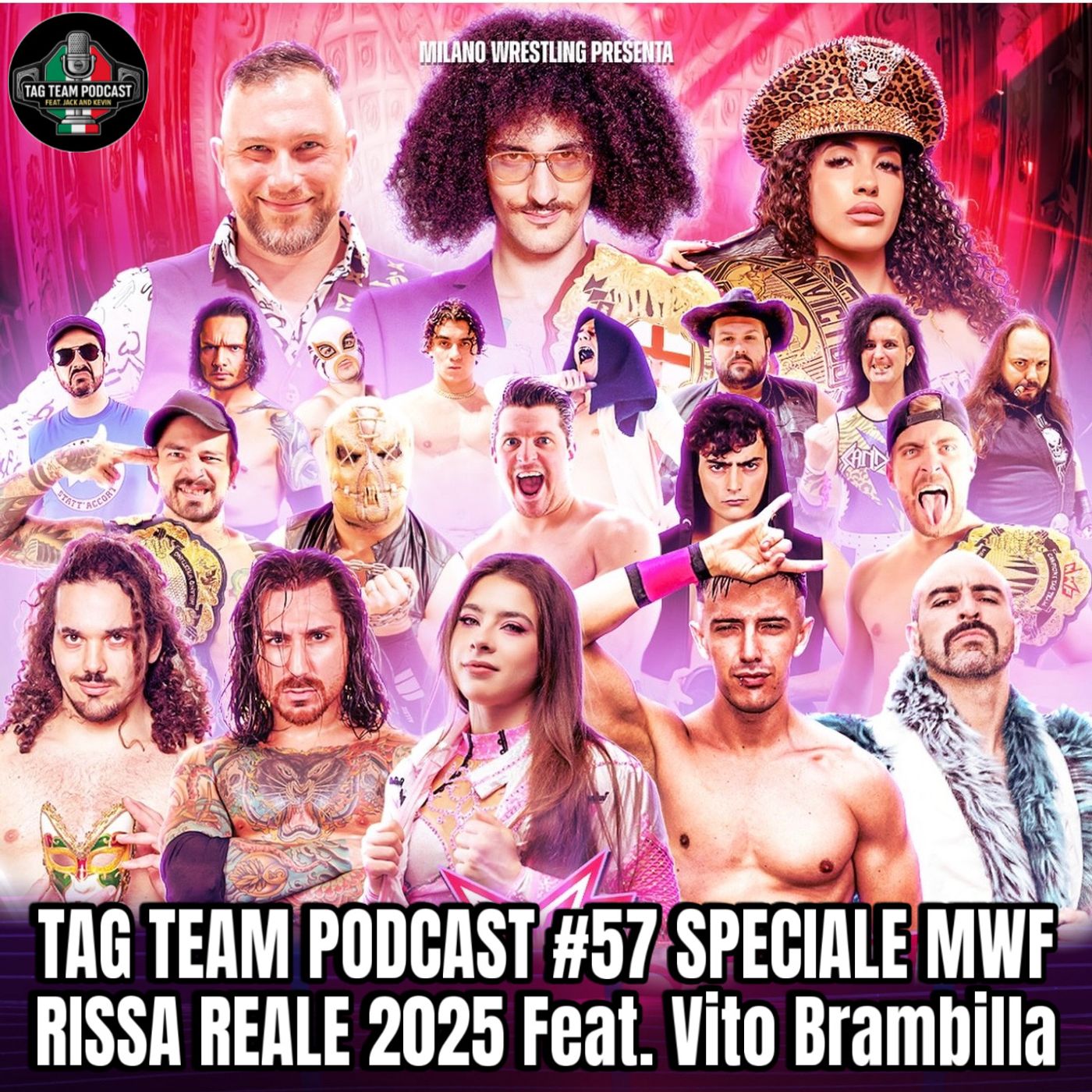 Tag Team Podcast #57 Speciale MWF RISSA REALE 2025 feat. Vito Brambilla episode artwork