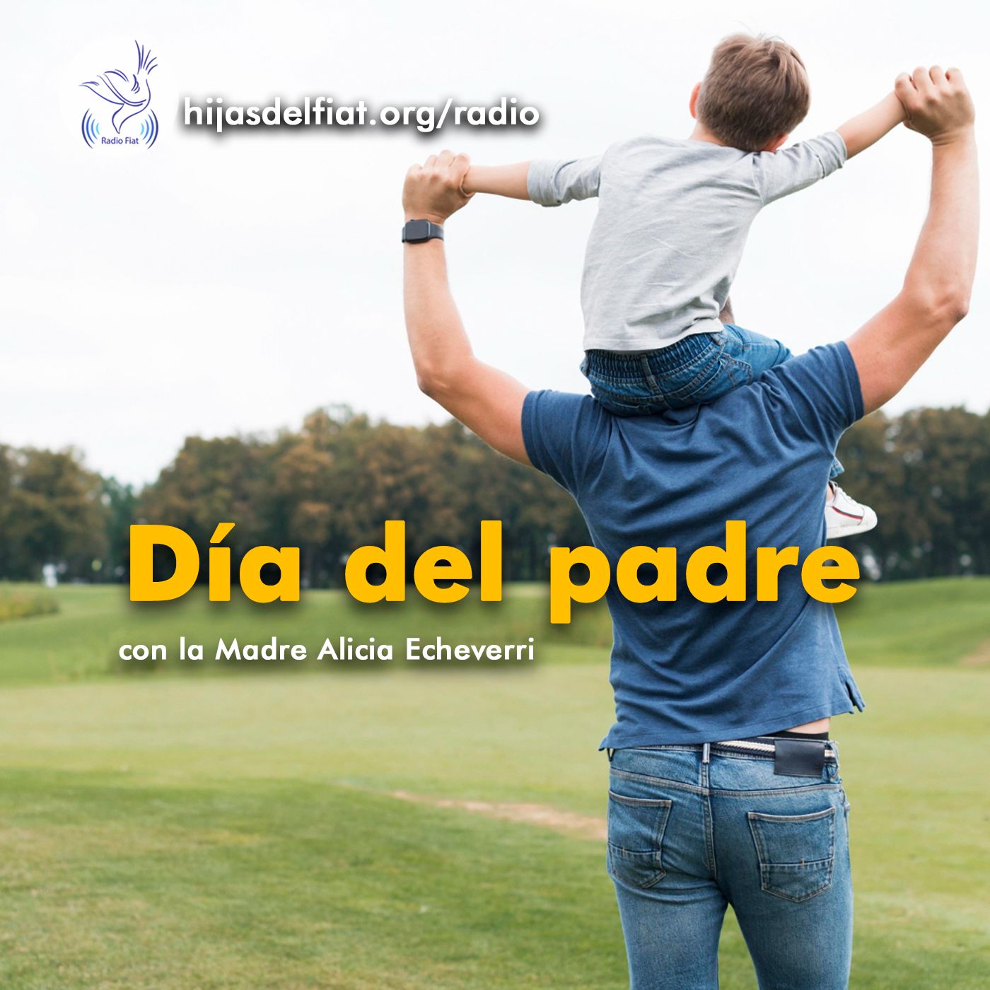 Escucha a Dios - Día del padre 01 (con la Madre Alicia Echeverri) episode artwork