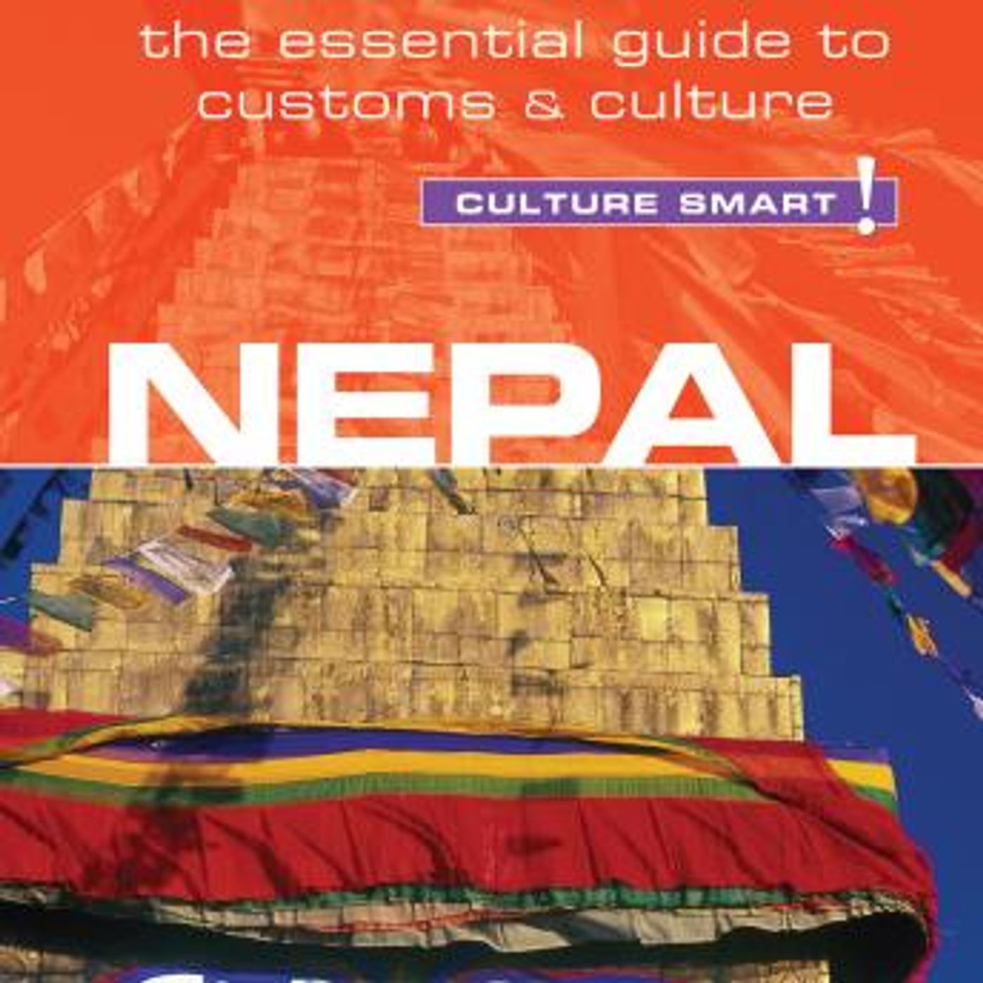 Nepal - Culture Smart!: The Essential Guide to Customs & Culture by Tessa Feller episode artwork