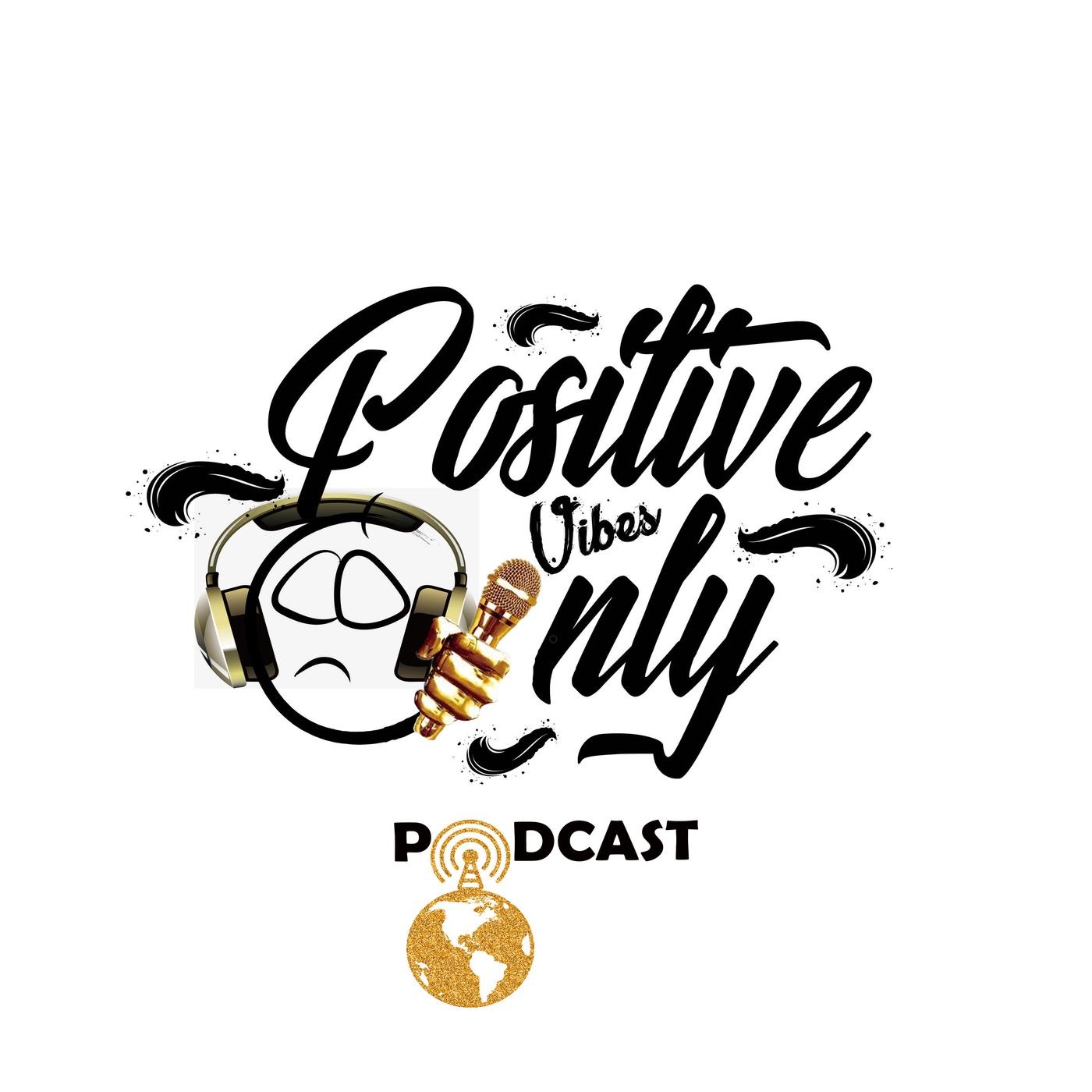 The Positive Vibes Only Podcast Is Back