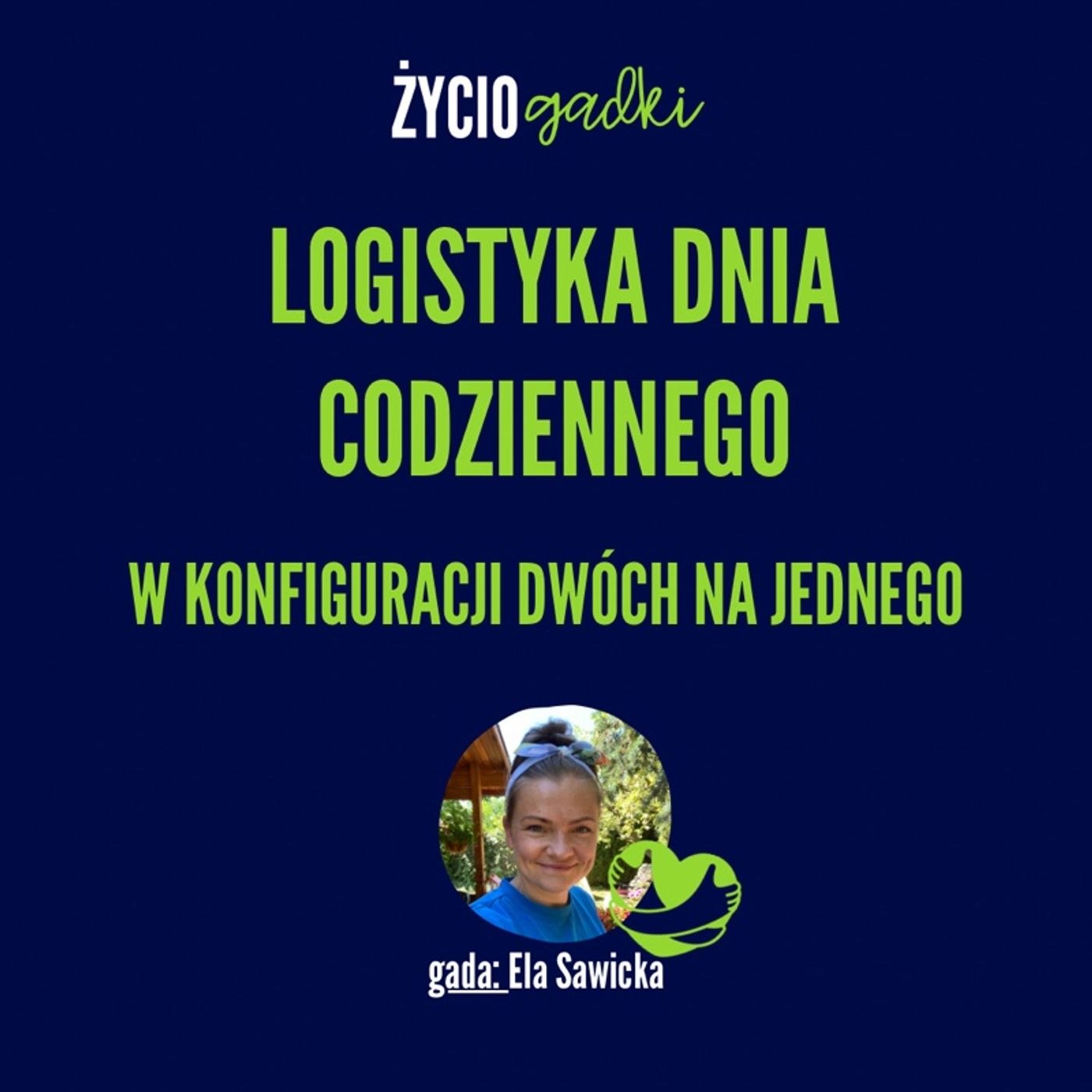 Logistyka dnia codziennego w konfiguracji 2 na 1 (08)