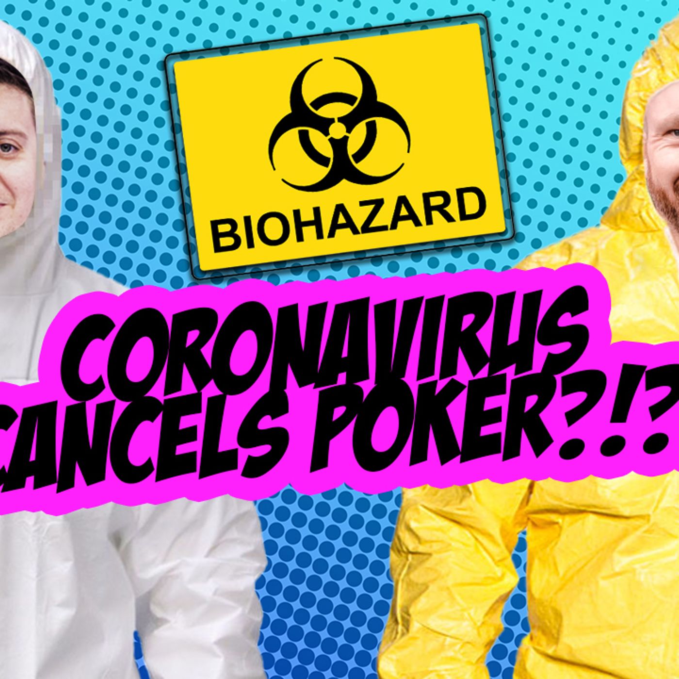 cover of episode Ep. 183 The Impact of the Coronavirus on Poker