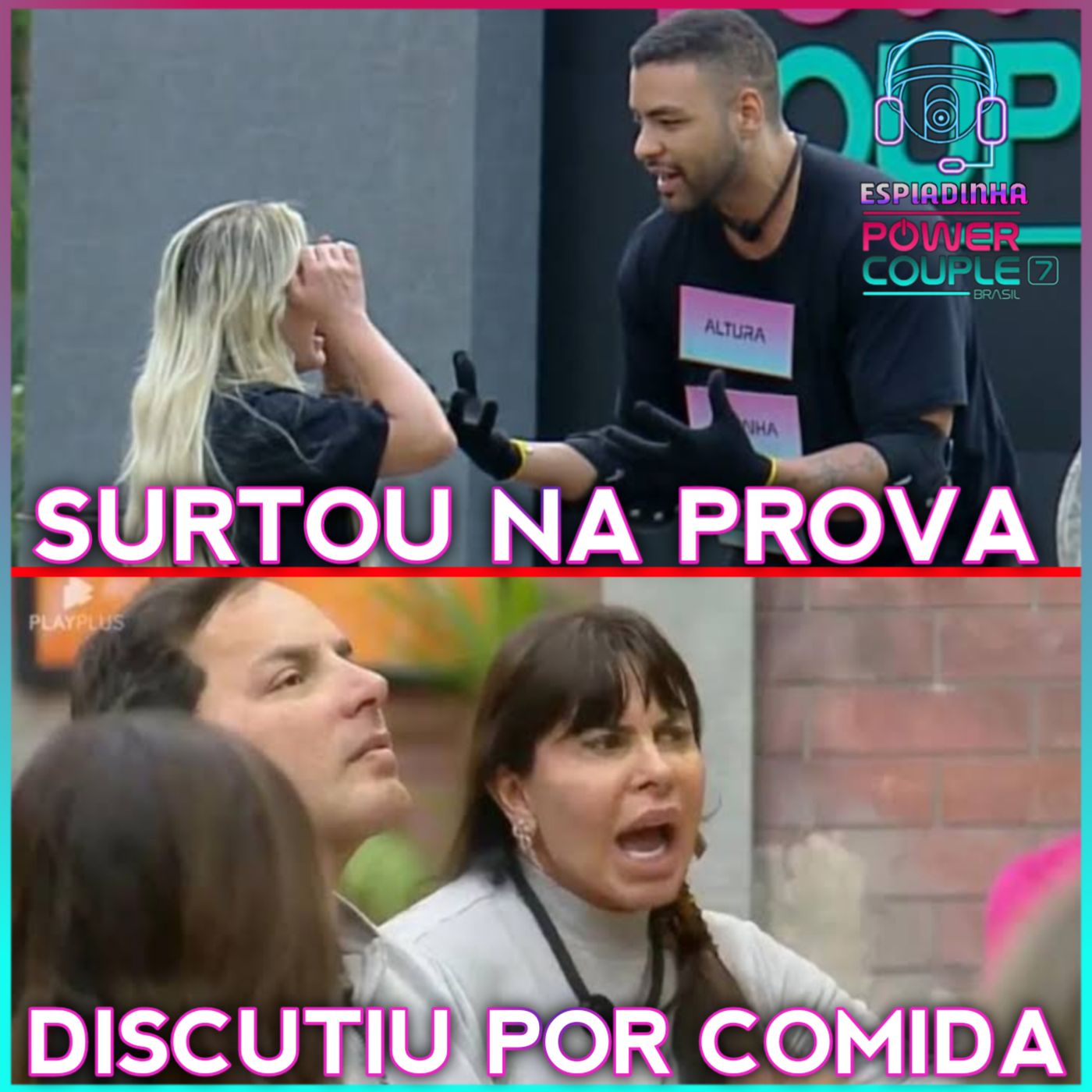 Gretchen BATE BOCA + Ana Paula SURTA em Prova + Prova dos Homens | Power Couple Brasil 7