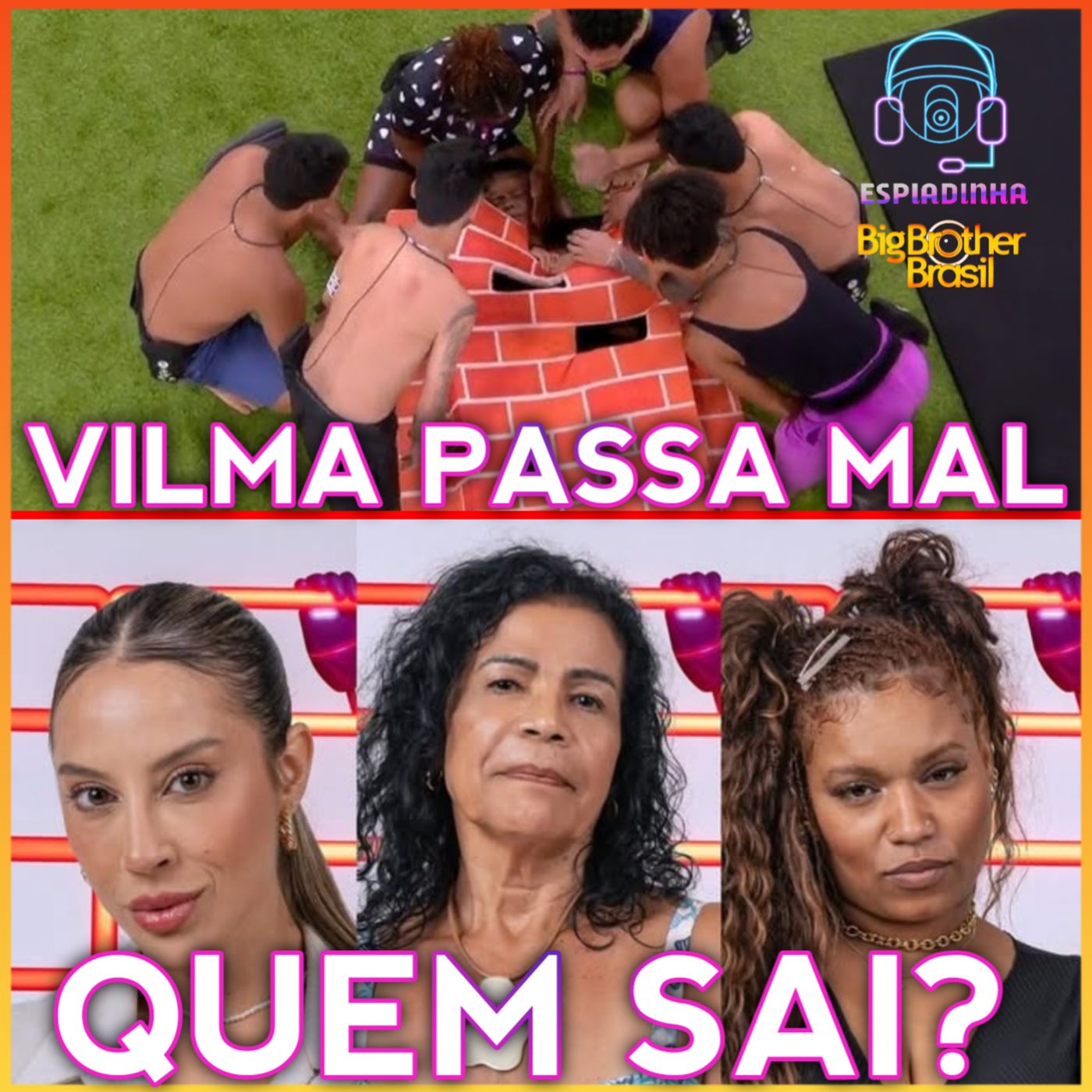 Vilma passou mal + Paredão entre Camilla, Renata e Vilma, Quem será ELIMINADA? | BBB 25