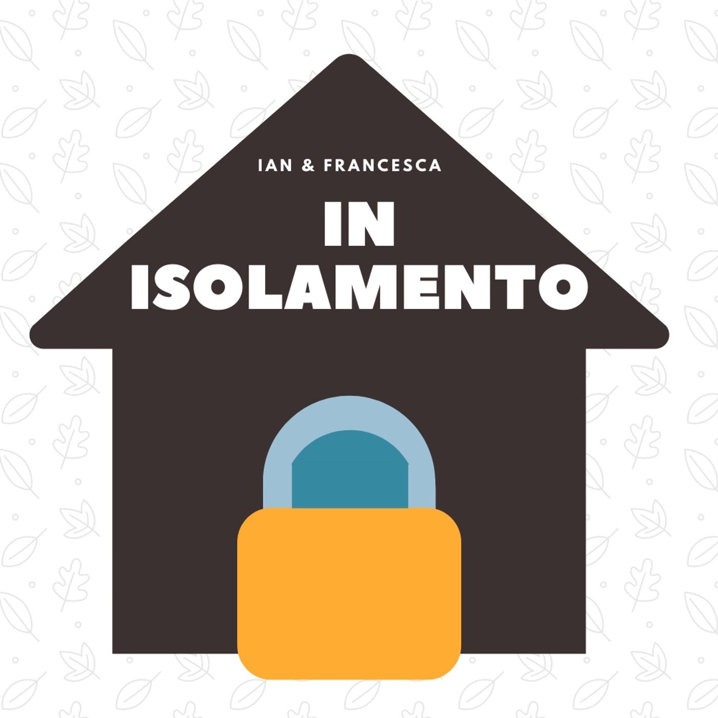 In Isolamento