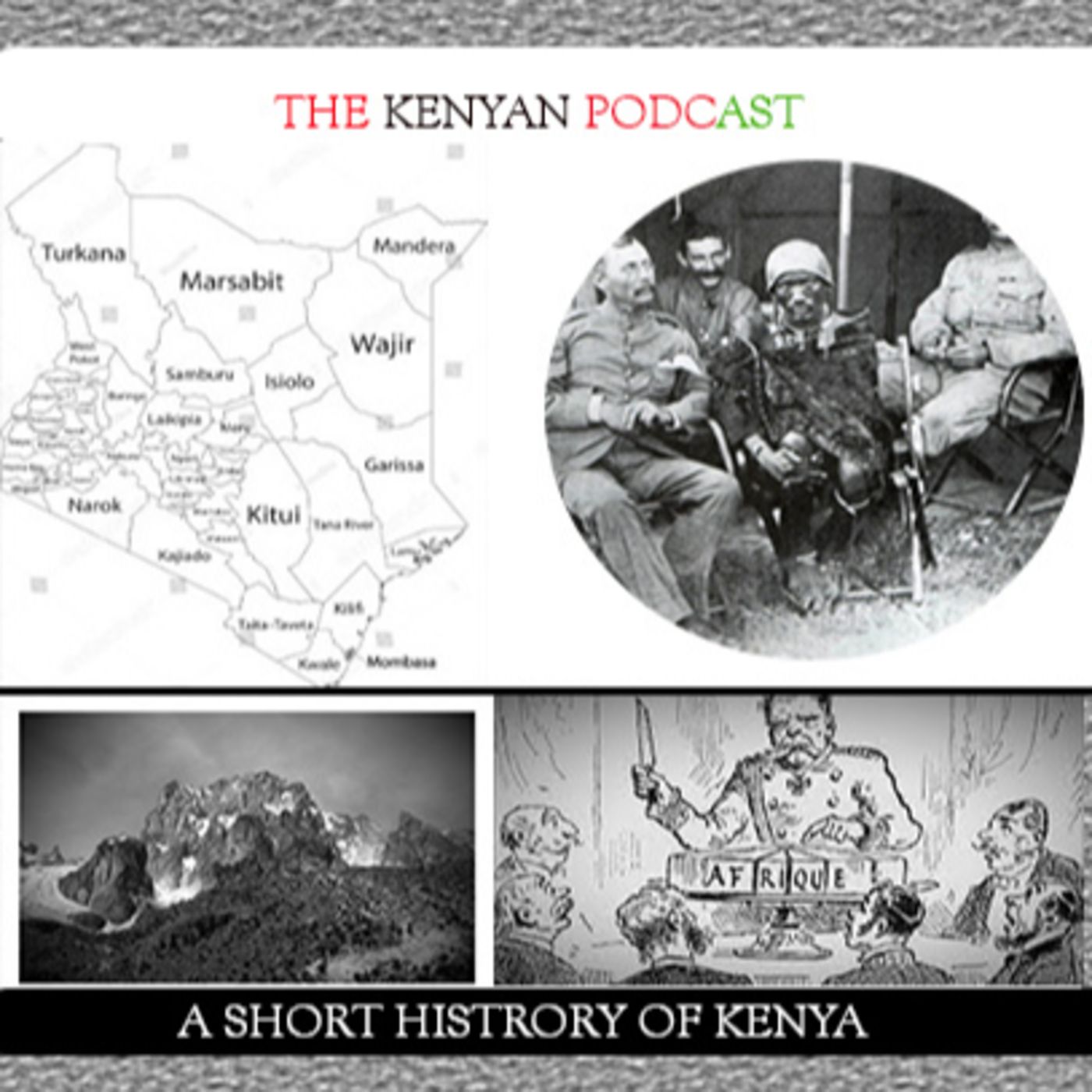 THE KENYAN PODCAST - A SHORT HISTORY OF KENYA episode artwork
