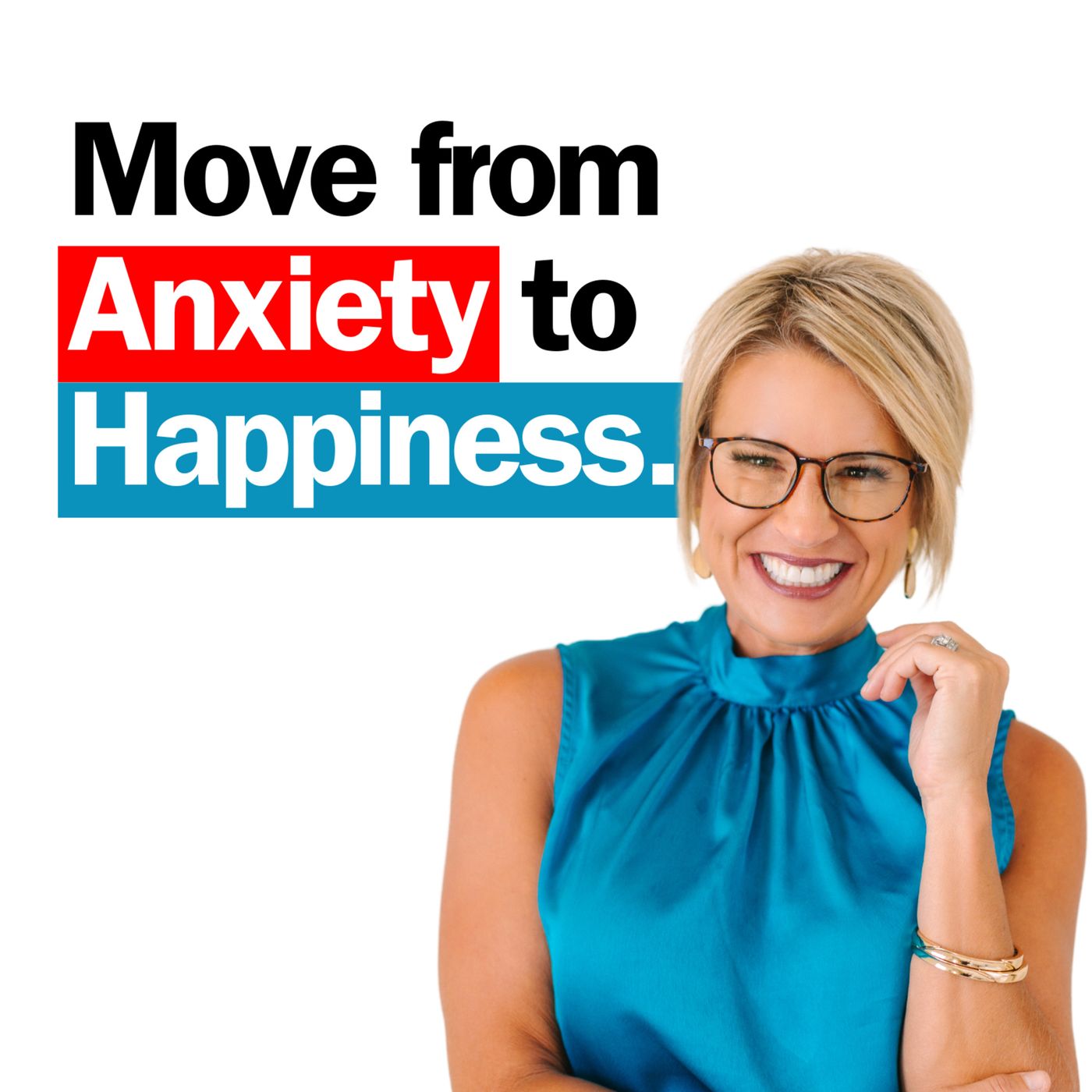 From CRIPPLING ANXIETY to HAPPINESS, WELL-BEING, and FULFILLMENT: A Conversation with KIM STROBEL