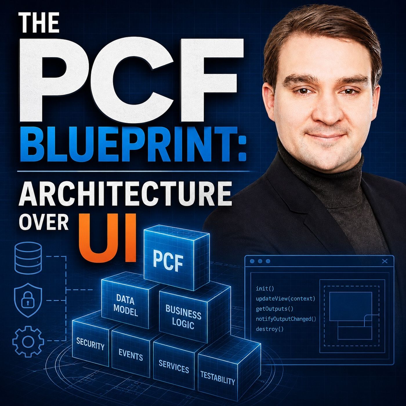 The PCF Blueprint: Architecture Over UI