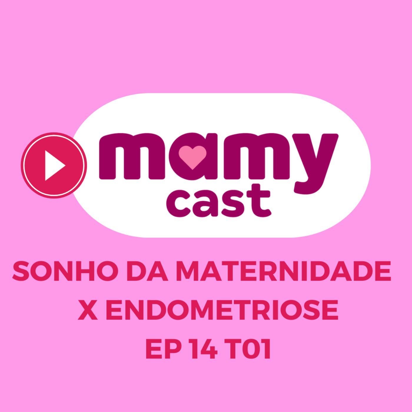 MamyCast Oficial – com Rachel Gomes