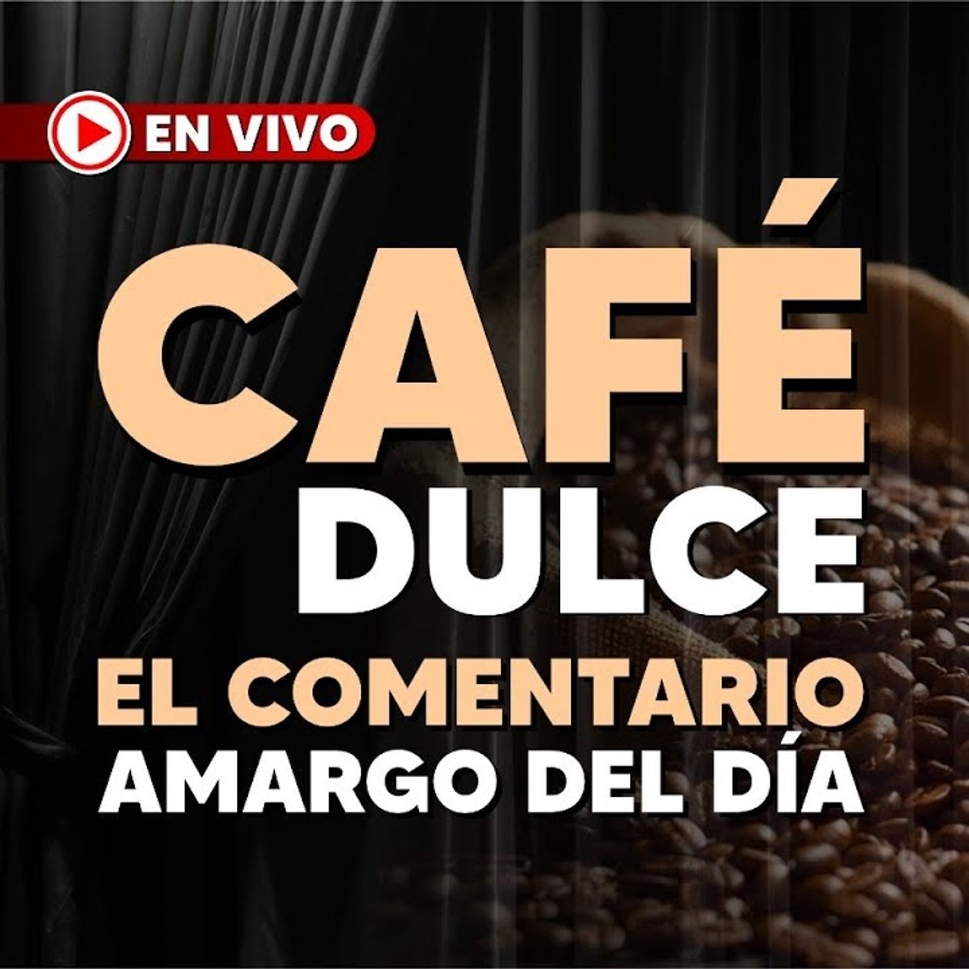 CAFÉ DULCE │ EL COMENTARIO AMARGO DEL DÍA - Entre Jerez episode artwork