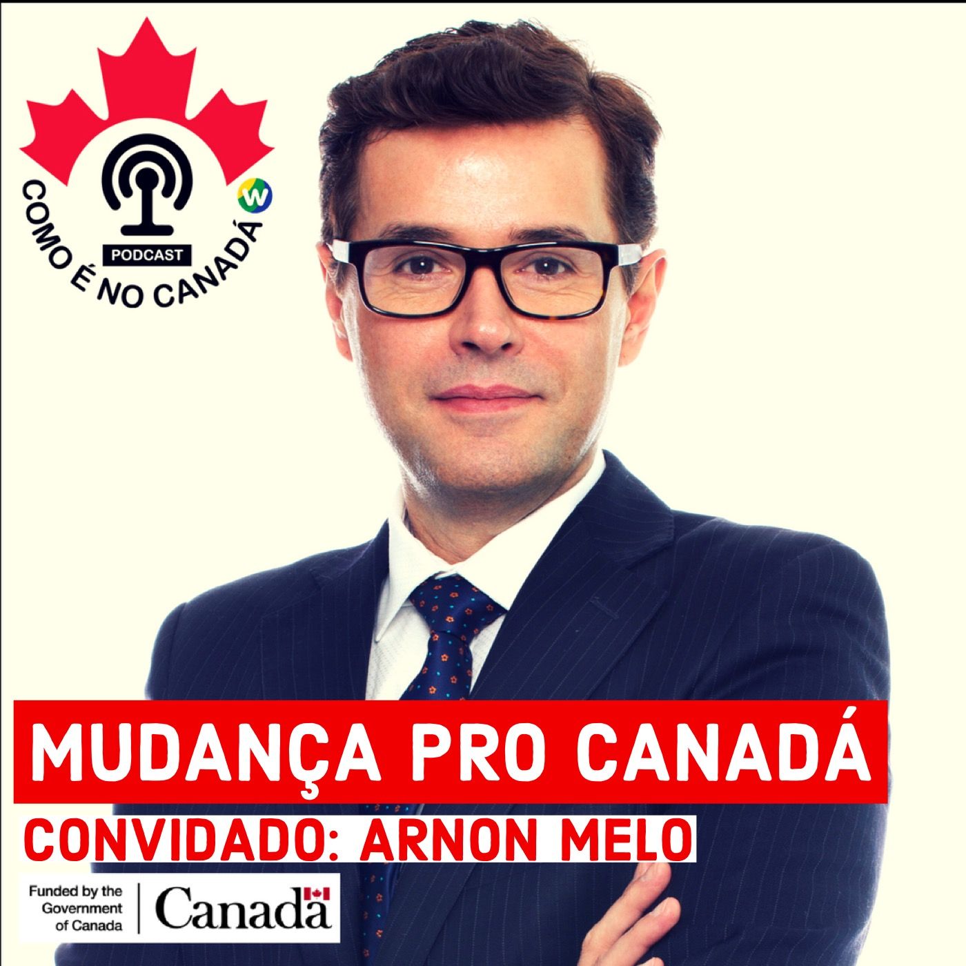 Mudança pro Canadá | Arnon Melo | Ep.2 episode artwork
