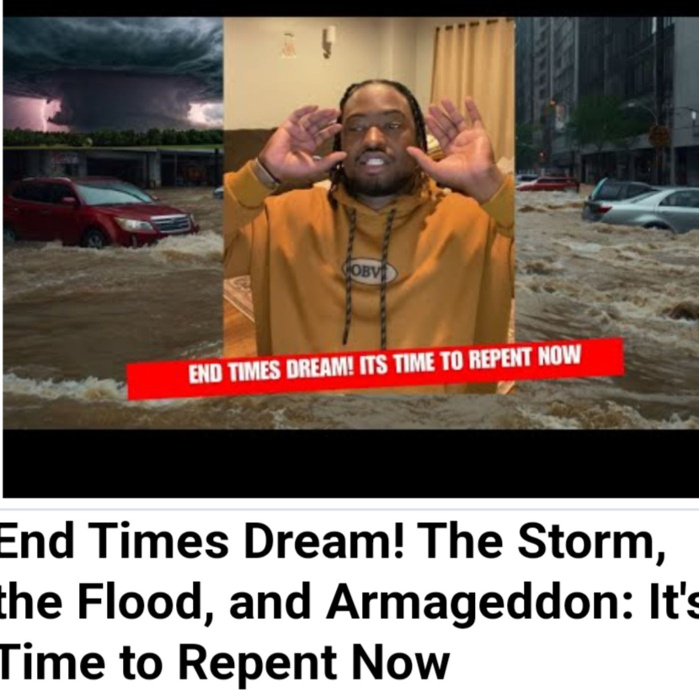End Times Dream! The Storm, the Flood, and Armageddon: It's Time to Repent Now episode artwork