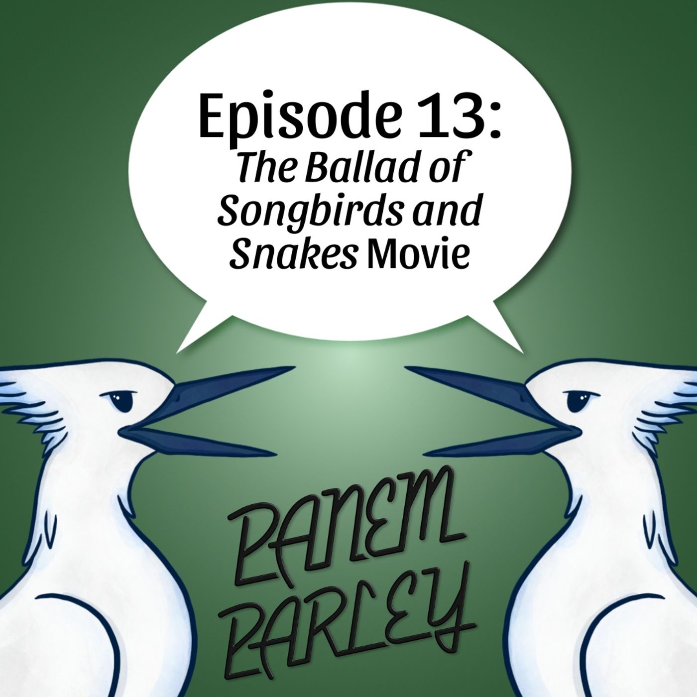 Episode 13: The Ballad of Songbirds and Snakes Movie