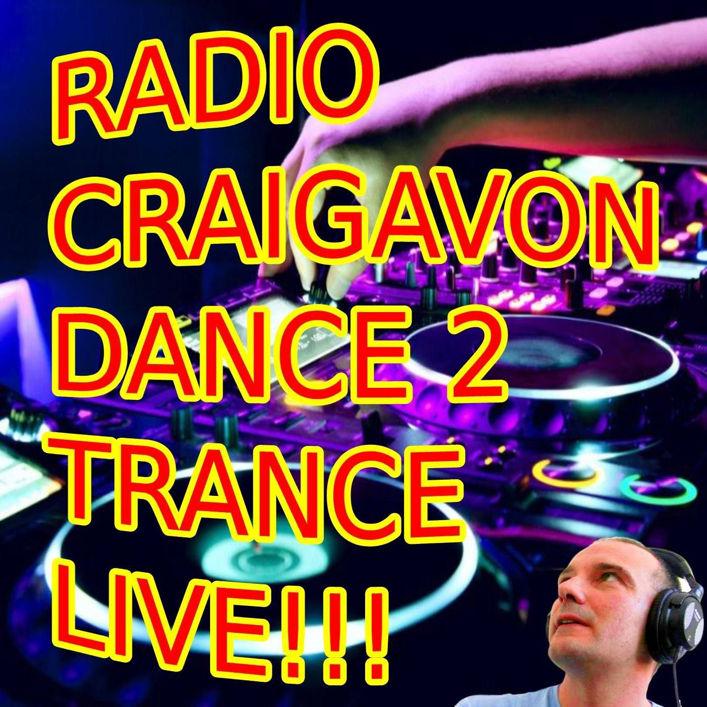 Radio Craigavon Dance 2 Trance LIVE!!!