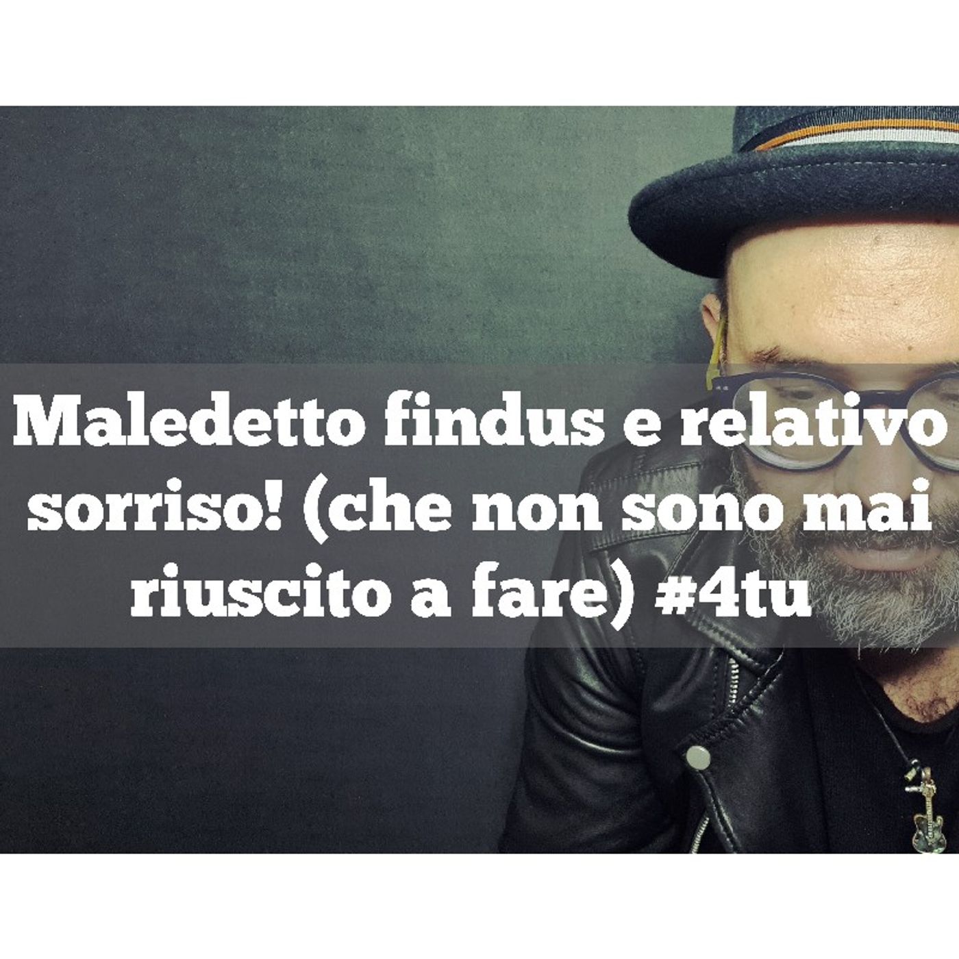 Episodio 865 - Maledetto findus e relativo sorriso! (che non sono mai riuscito a fare) #4tu #videopodcast episode artwork
