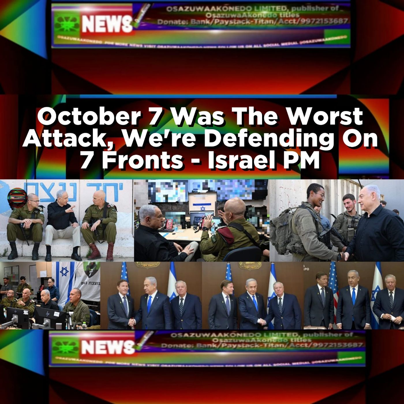 October 7 Was The Worst Attack, We're Defending On 7 Fronts - Israel PM episode artwork