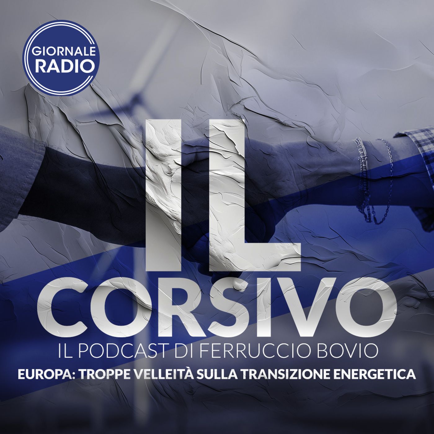 Europa: troppe velleità sulla transizione energetica | 17/02/2024 | Il Corsivo episode artwork