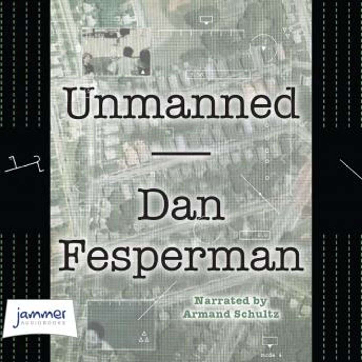 Unmanned by Dan Fesperman episode artwork