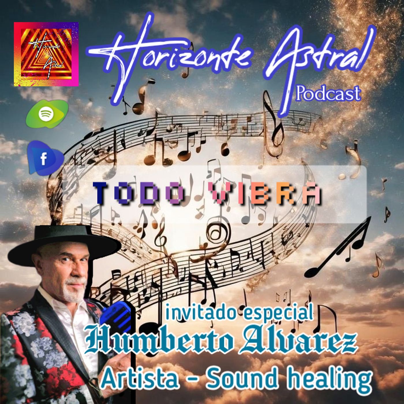 HORIZONTE ASTRAL || TODO VIBRA / INVITADO: HUMBERTO ALVAREZ