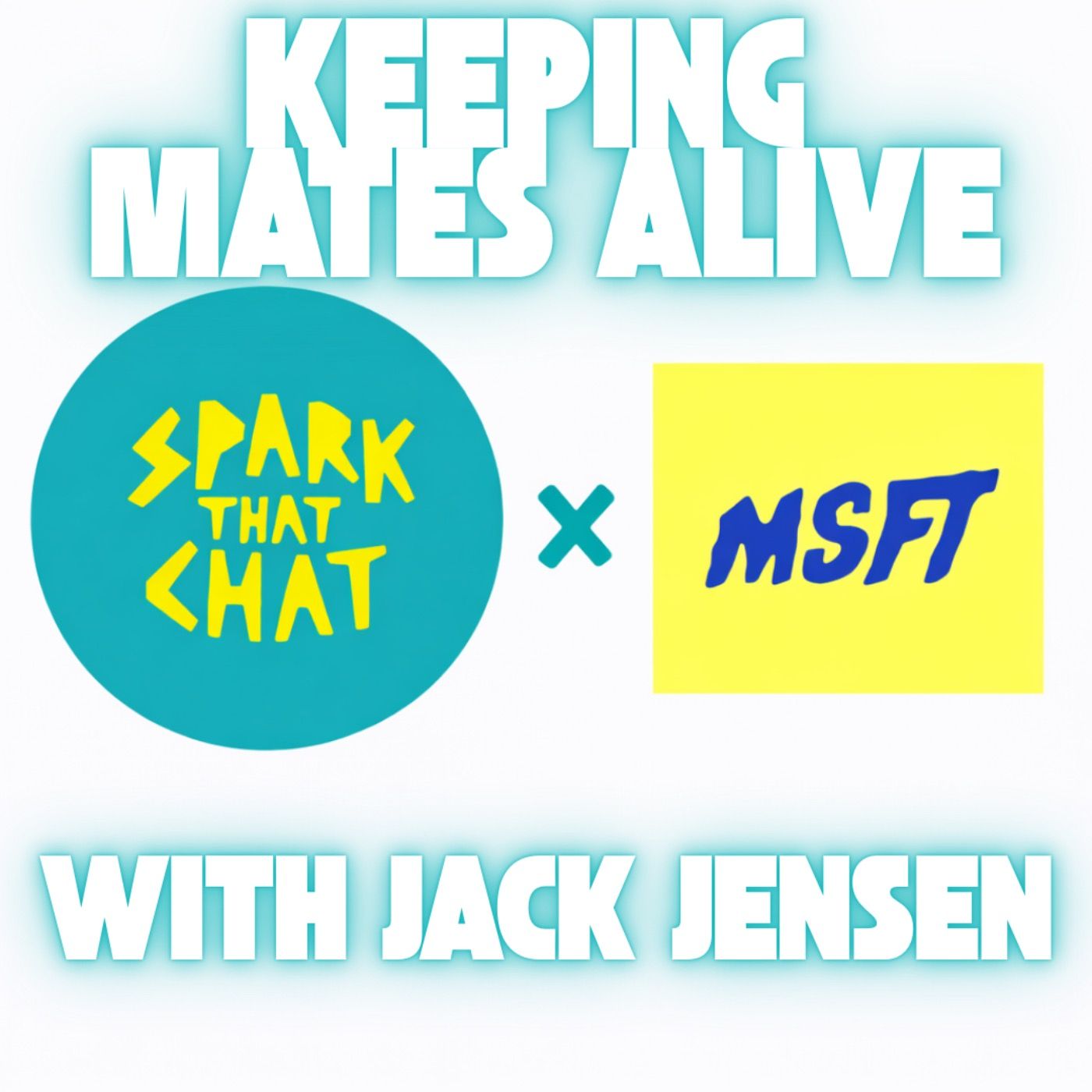 MSFT Productions, Spark That Chat & Keeping Mates Alive