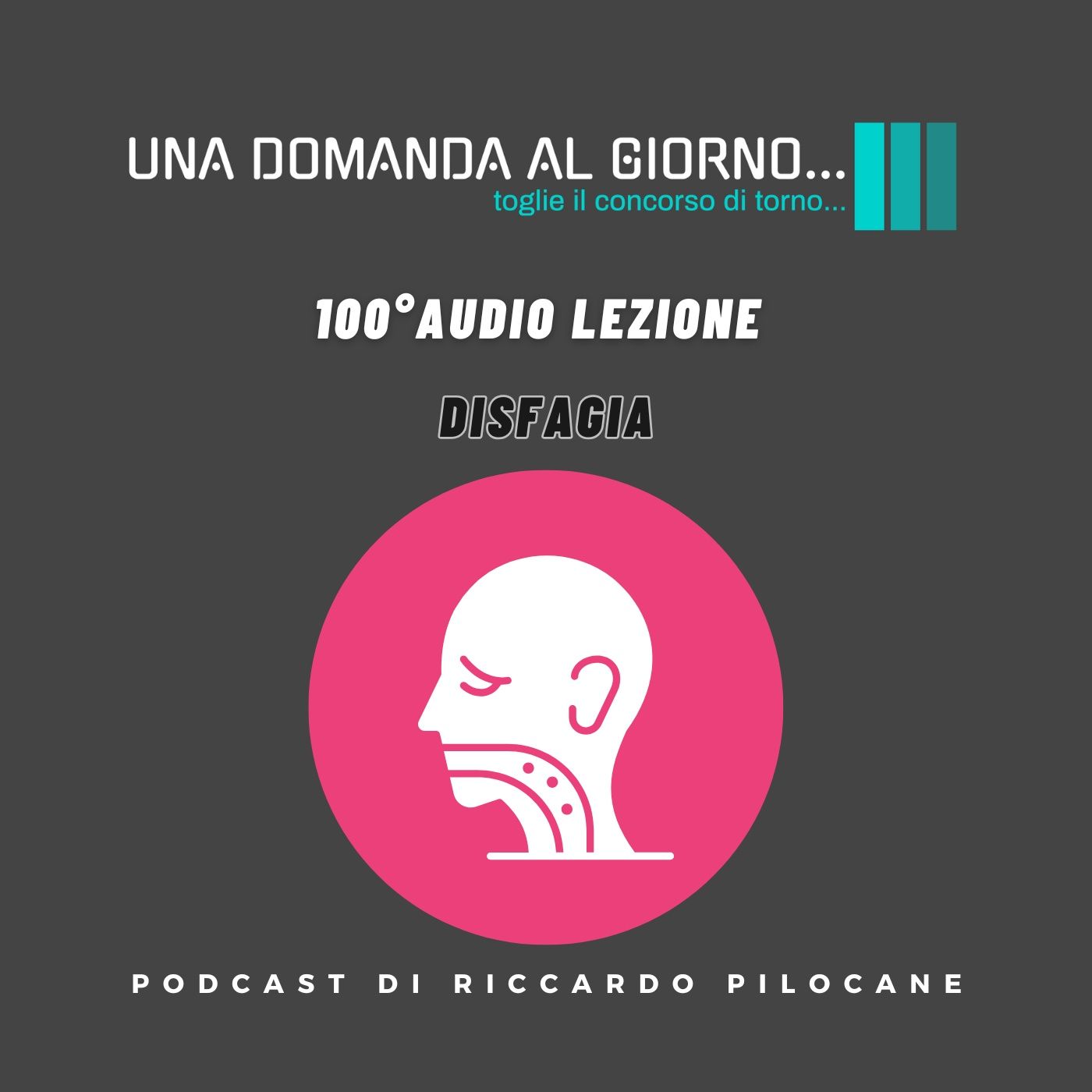 100° Audio lezione Disfagia