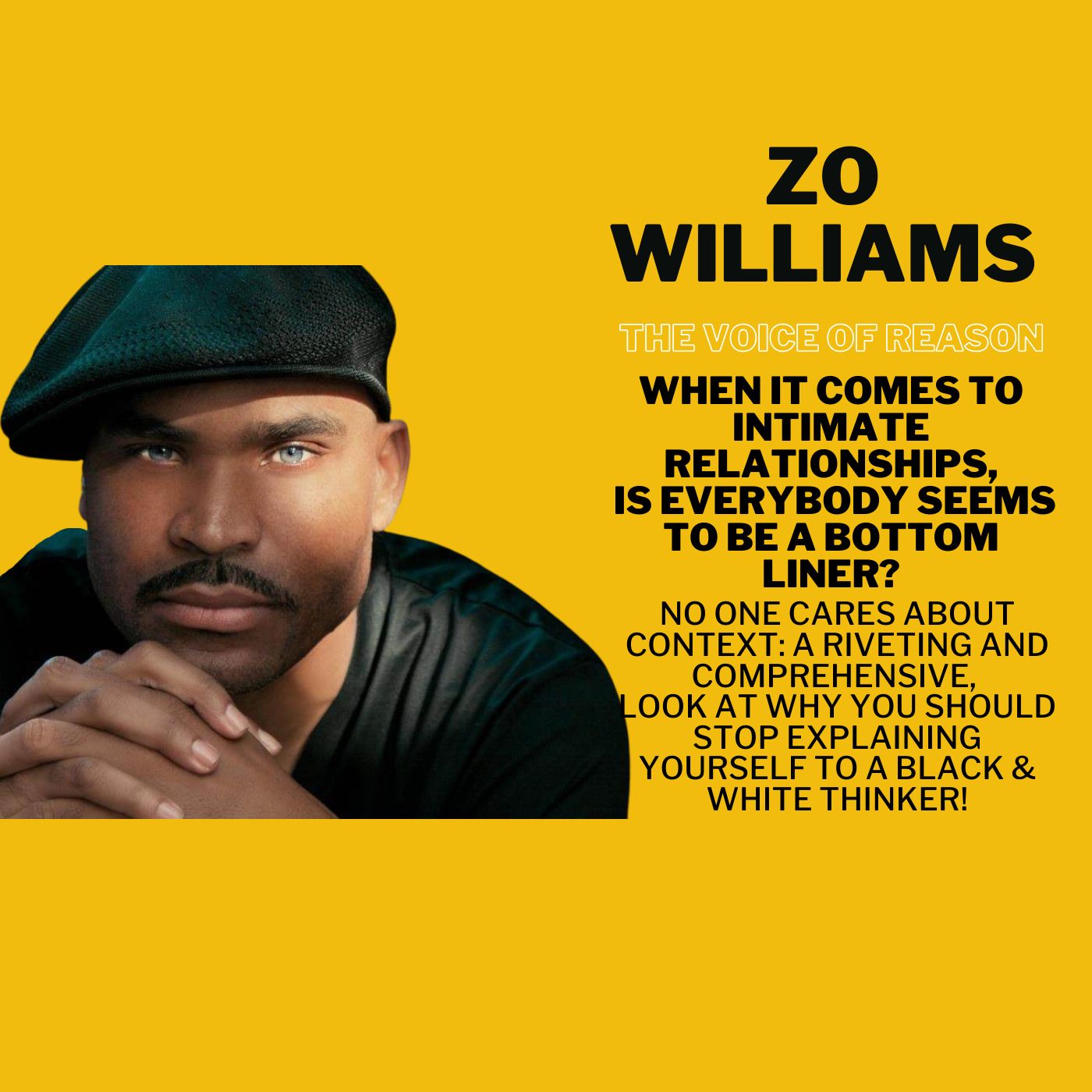 Zo Williams: Voice of Reason