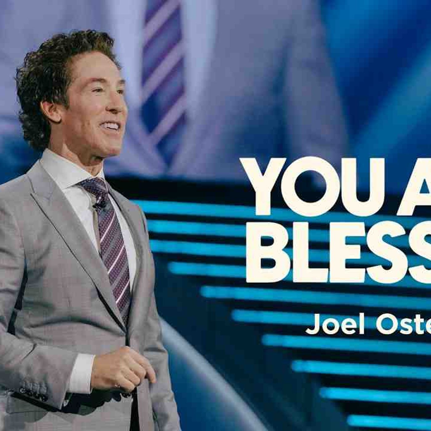 You Are Blessed _ Joel Osteen(MP3_160K) episode artwork