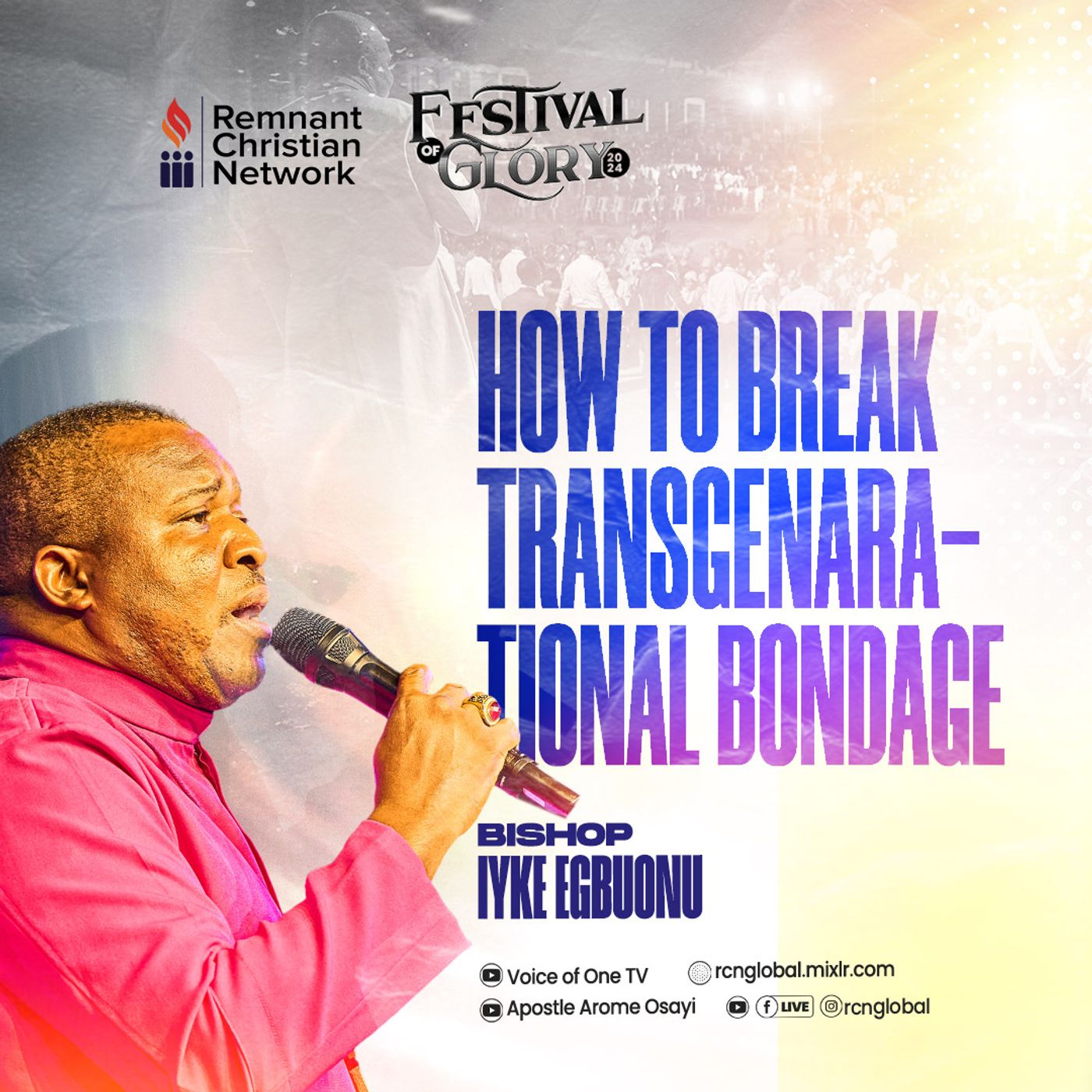 How To Break Transgenerational Bondage by bishop Iyke Egbuonu